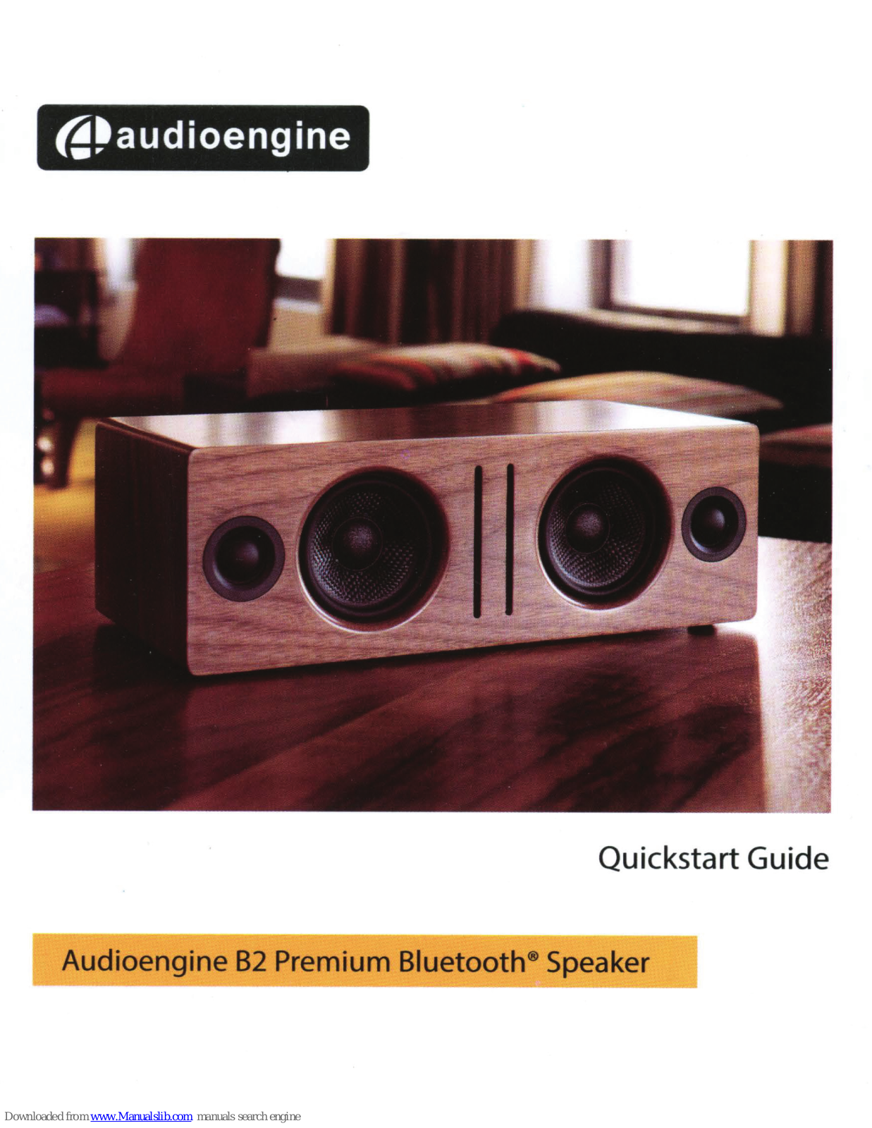 AudioEngine 82 Premium Bluetooth Quick Start Manual - ManualMachine.com