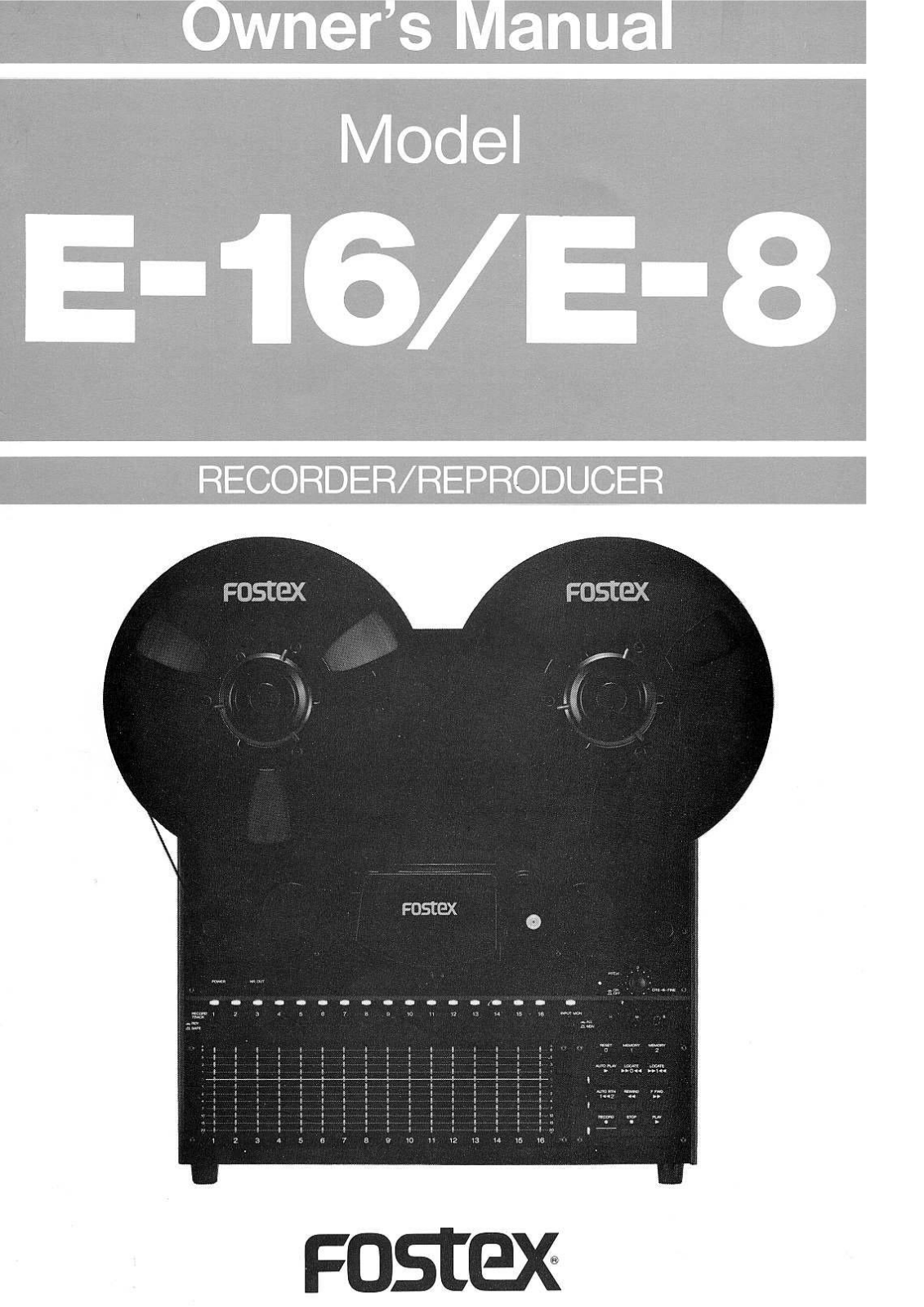 Fostex E-16, E-8 Owners Manual