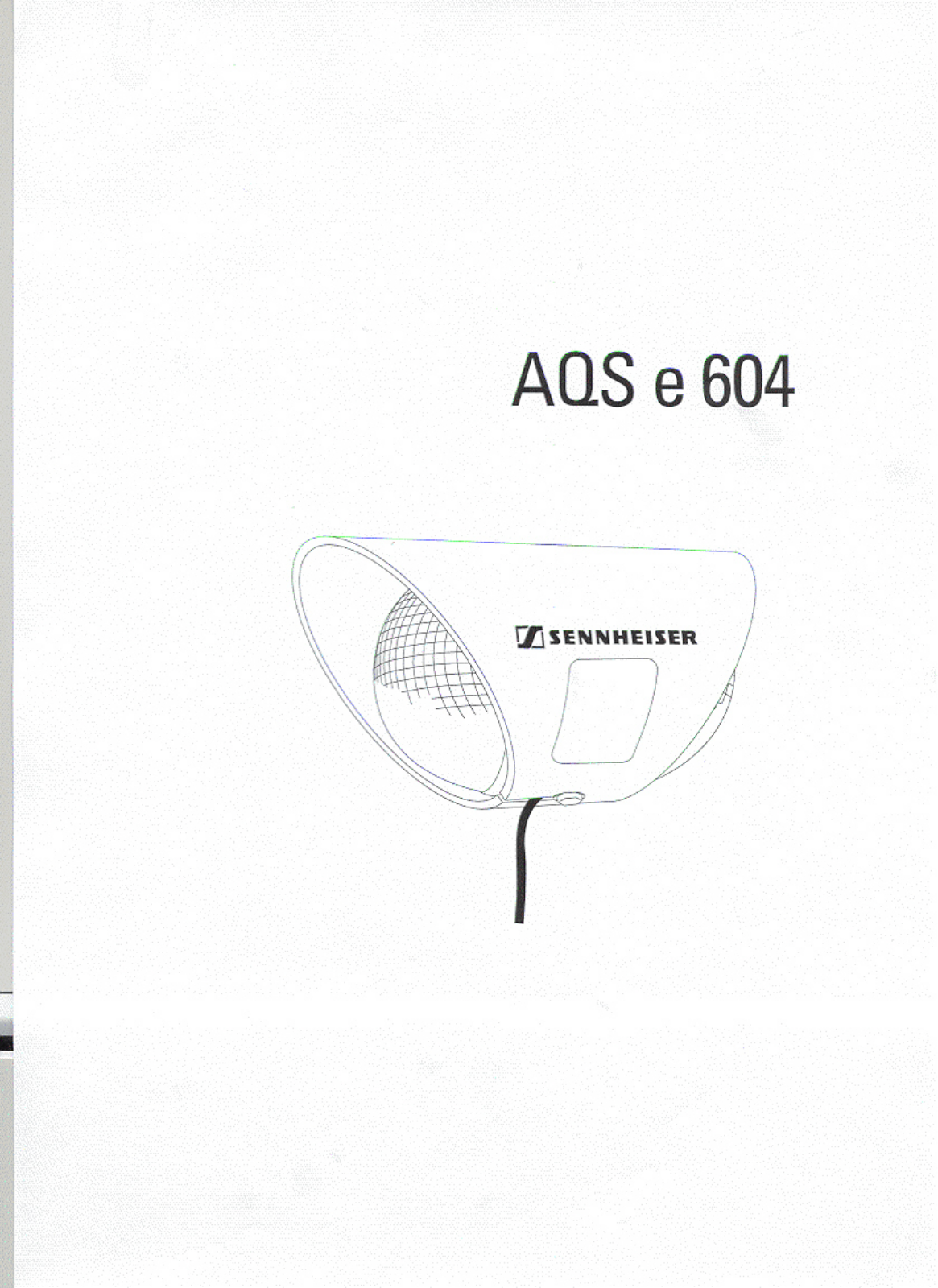 Sennheiser AQS e 604 Instruction Manual