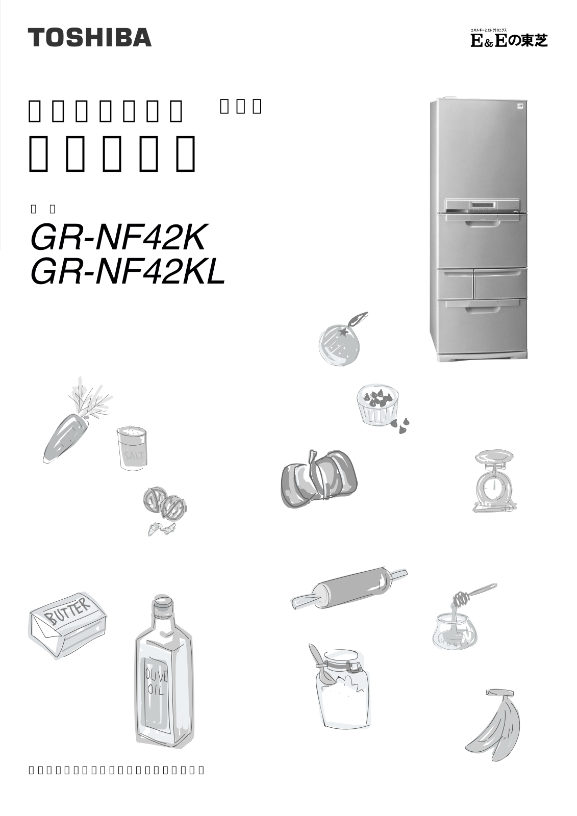 TOSHIBA GR-NF42K,GR-NF42KL User guide