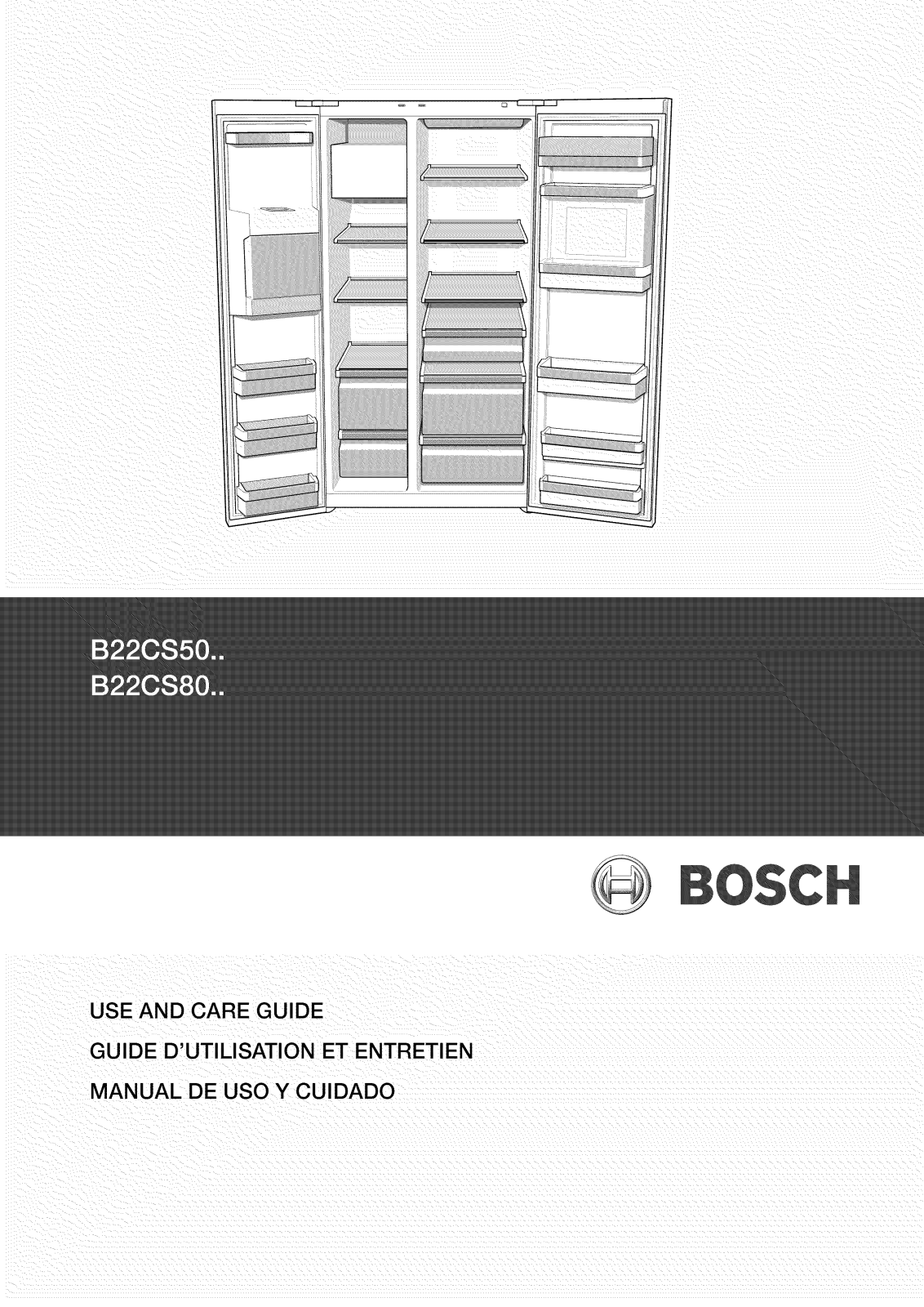Bosch B22CS50SNB/01, B22CS50SNS/04, B22CS80SNS/04, B22CS80SNS/03, B22CS80SNS/02 Owner’s Manual