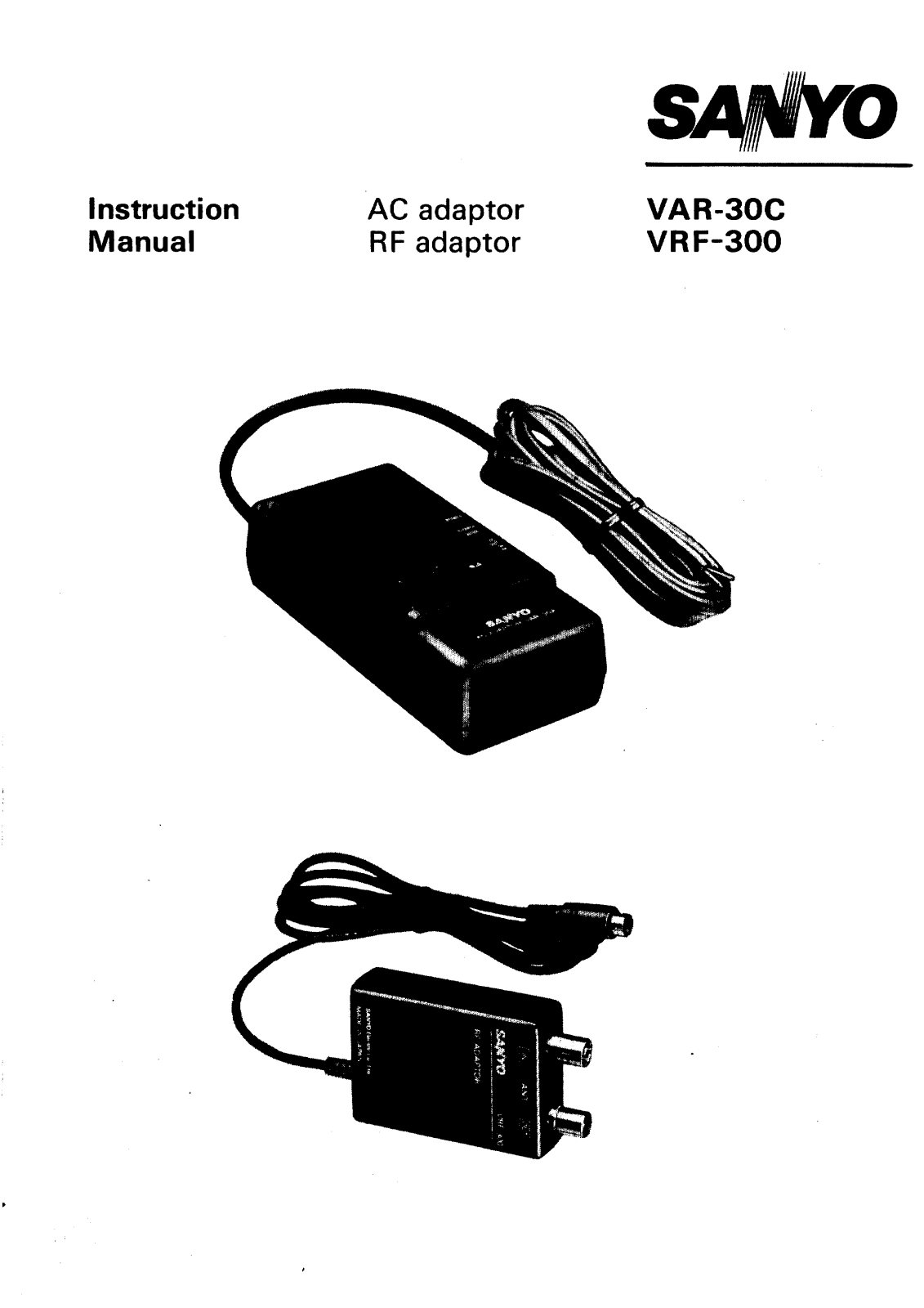 Sanyo VAR-30C, VRF-300 Instruction Manual