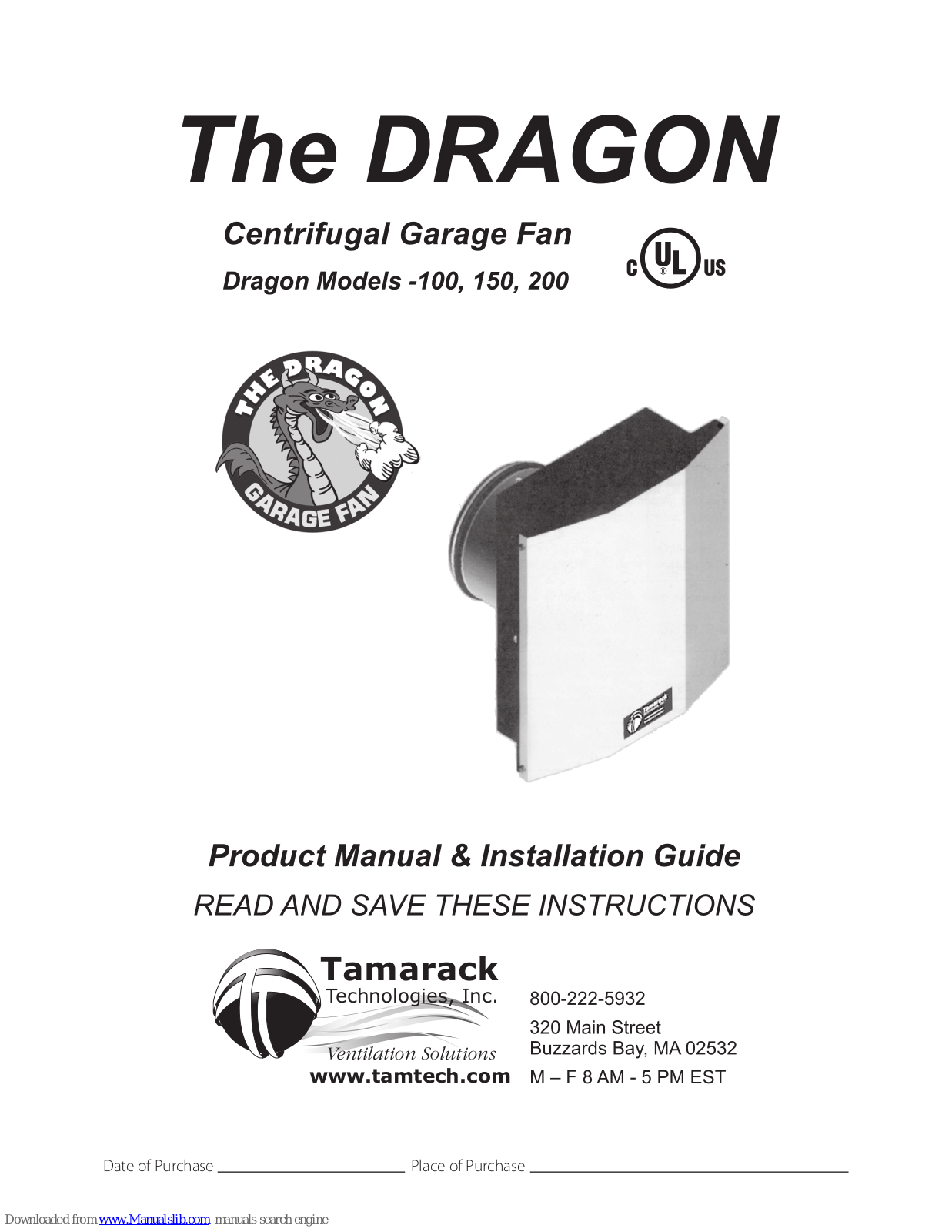 Tamarack Technologies Dragon 100, Dragon 150, Dragon 200 Installation Manual