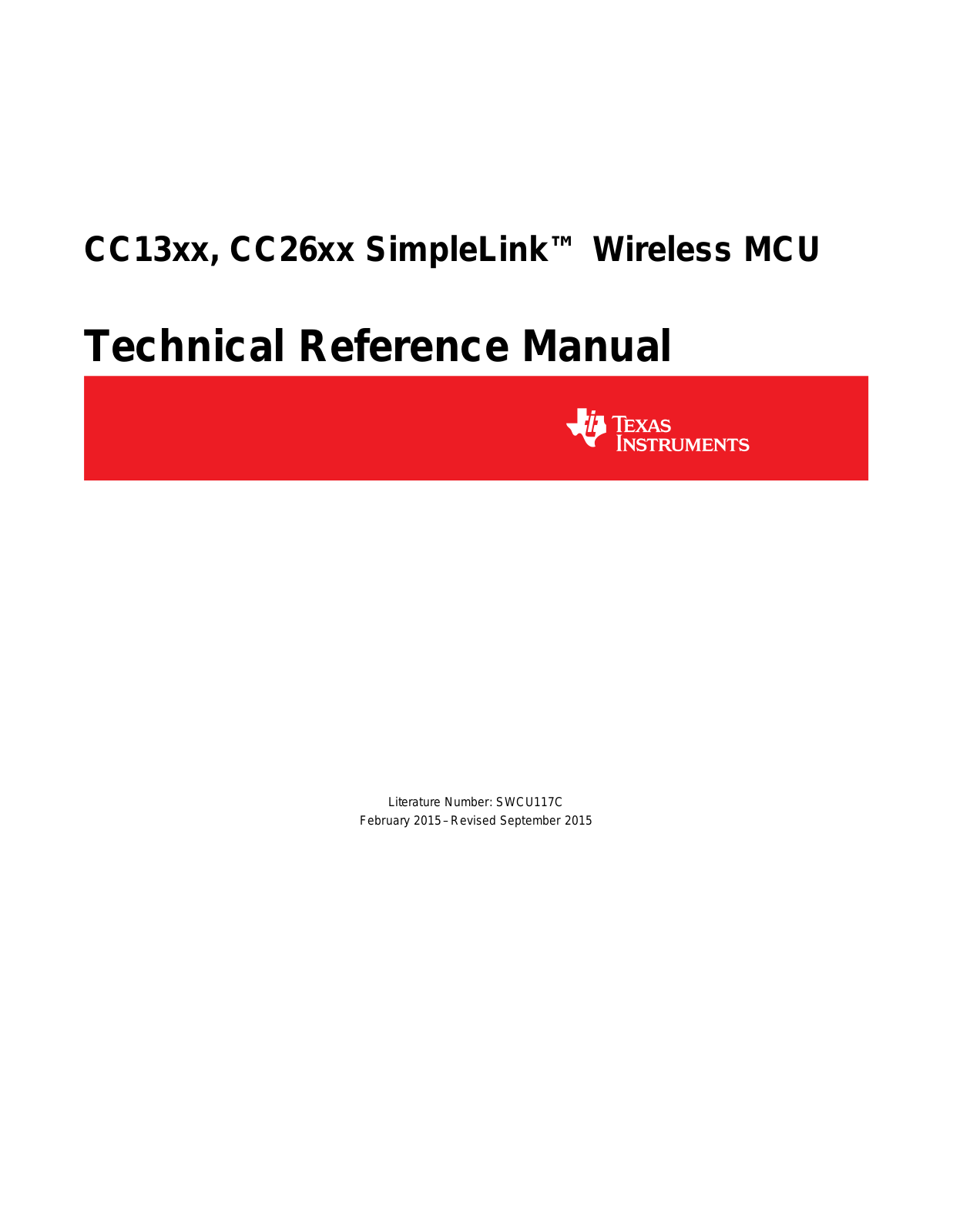 Texas Instruments SimpleLink CC2620, SimpleLink CC2650, SimpleLink CC1310, SimpleLink CC2630, SimpleLink CC2640 Technical Reference Manual