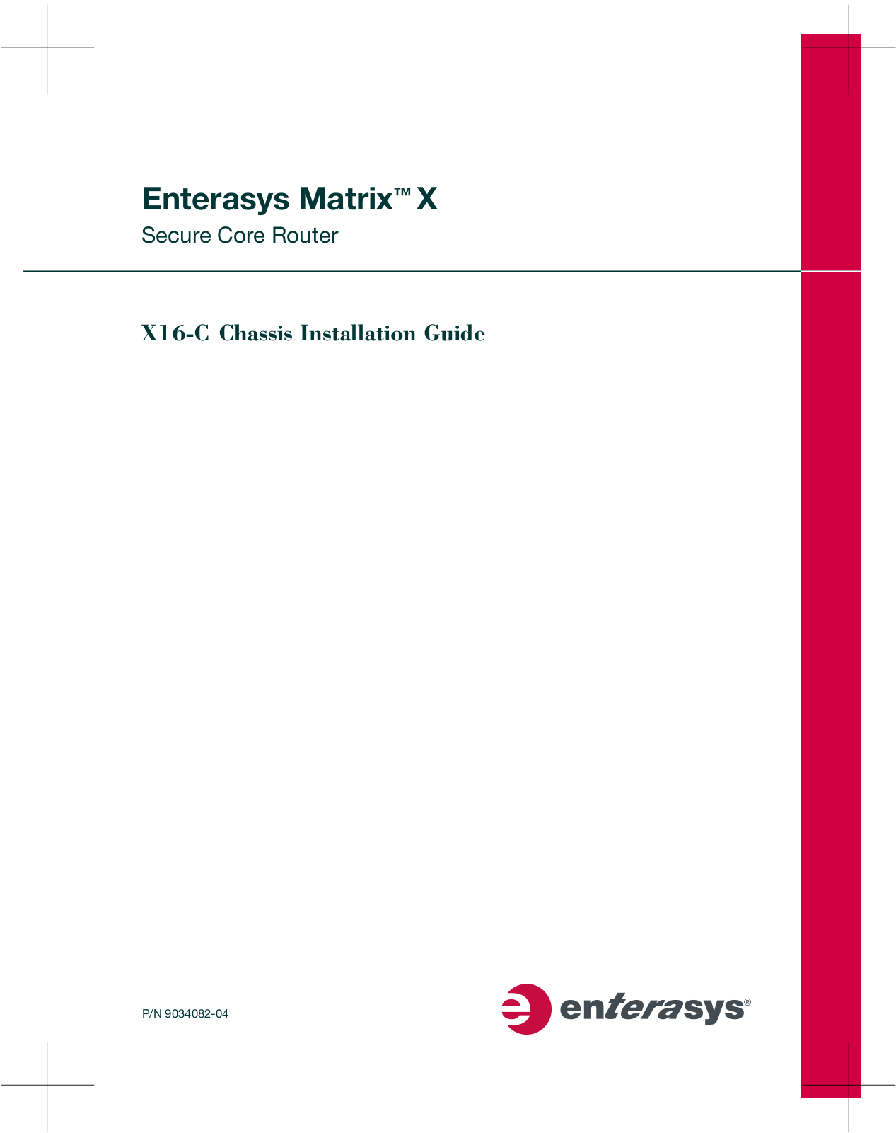 Enterasys Networks ENTERASYS MATRIX X X16-C User Manual