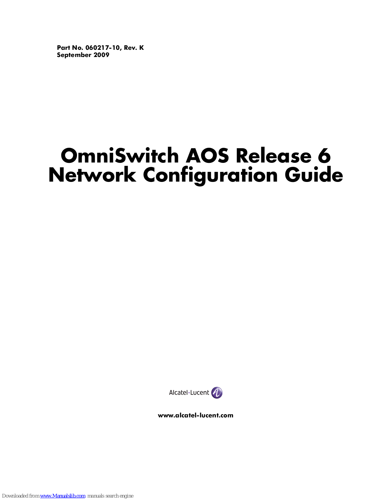 Alcatel-Lucent OmniSwitch 9800, OmniSwitch 9700E, OmniSwitch 9800E, OmniSwitch 6400, OmniSwitch 6850 Network Configuration Manual