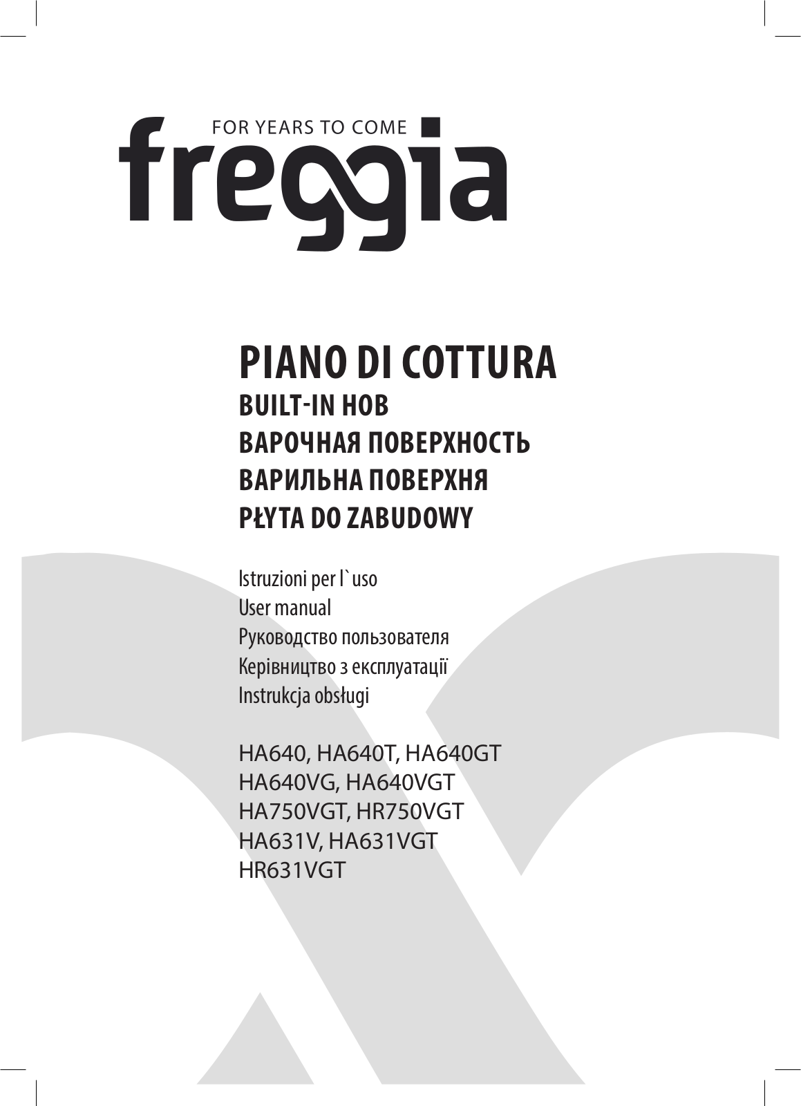 Freggia HA640VW, HR750VGTCH, HA631VGTX, HA631VGTW, HA640VGTW User Manual