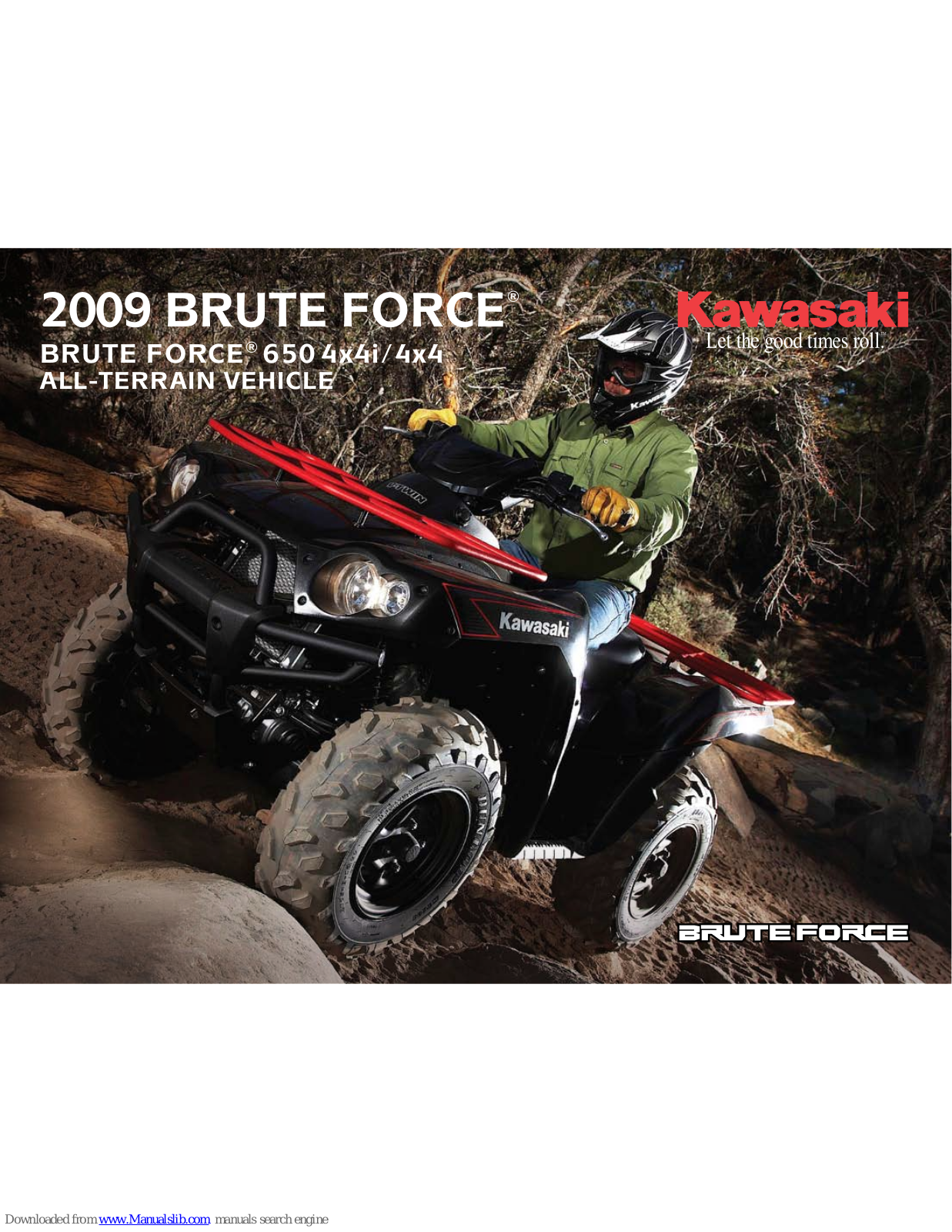 Kawasaki BF650 4X4I - BROCHURE 2009, 2009 BRUTE FORCE 650 4x4i, 2009 BRUTE FORCE 650 4x4 Brochure