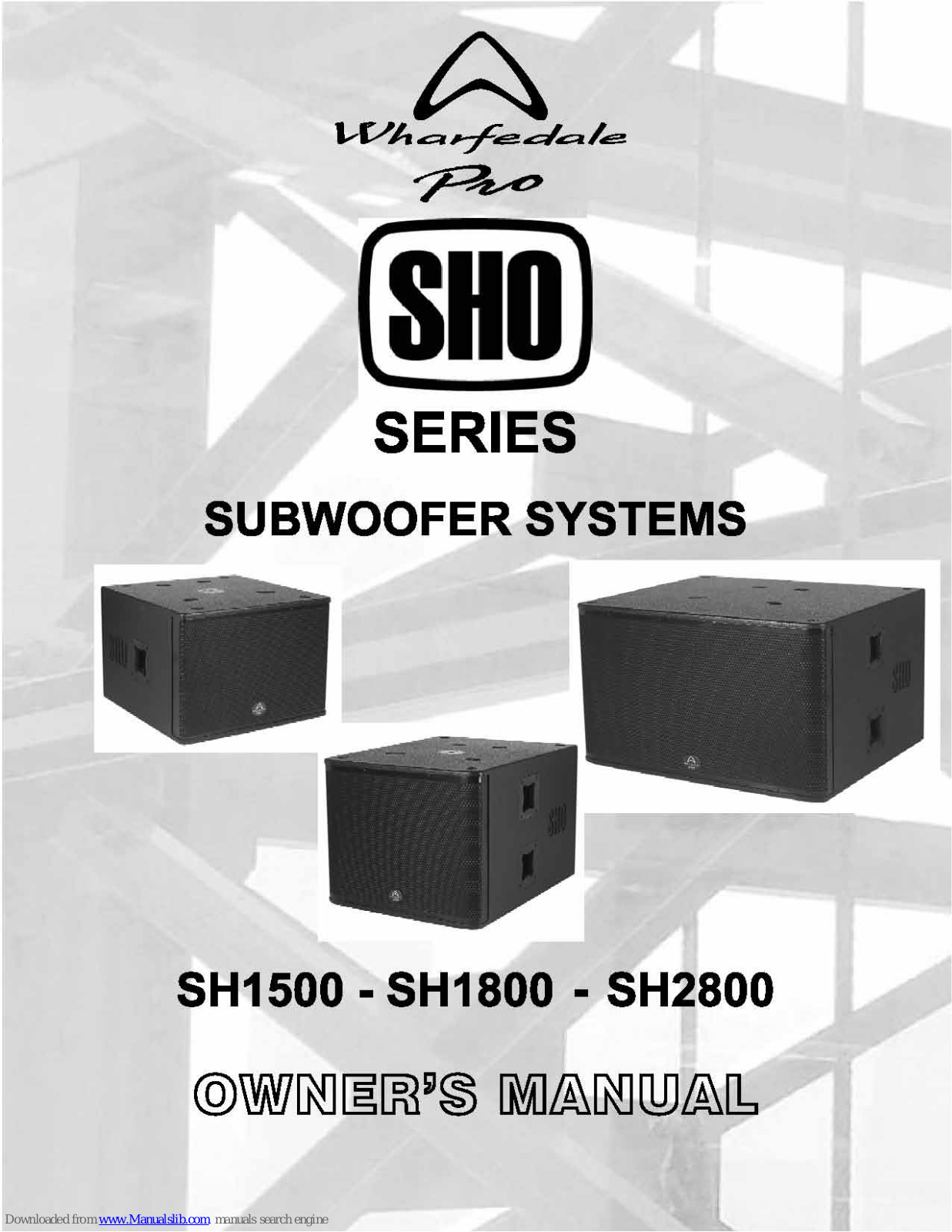 Wharfedale Pro SH1500, SH1800, SH2800 Owner's Manual