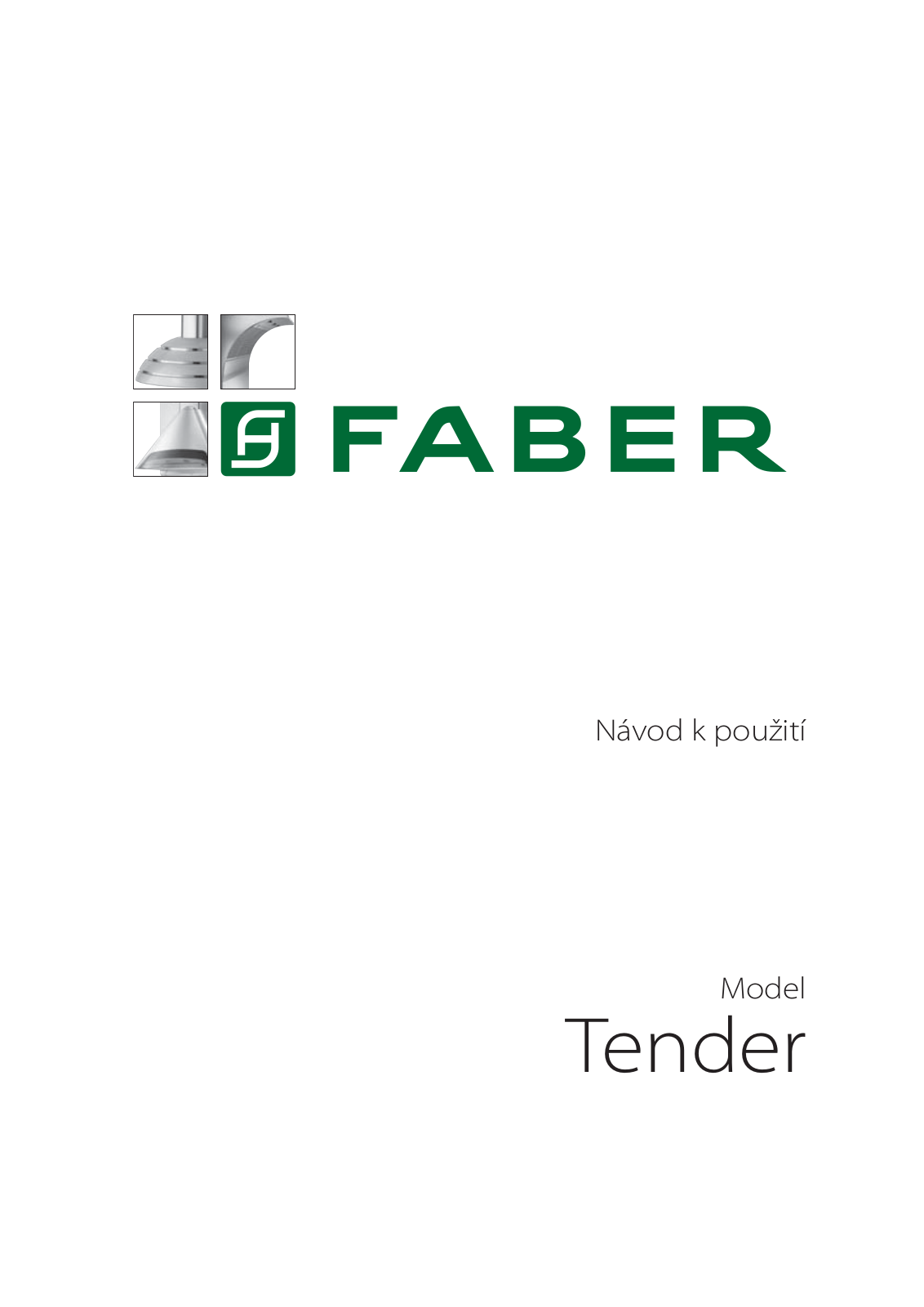 Faber TENDER EV8 X A60, TENDER EV8 X A90 User Manual