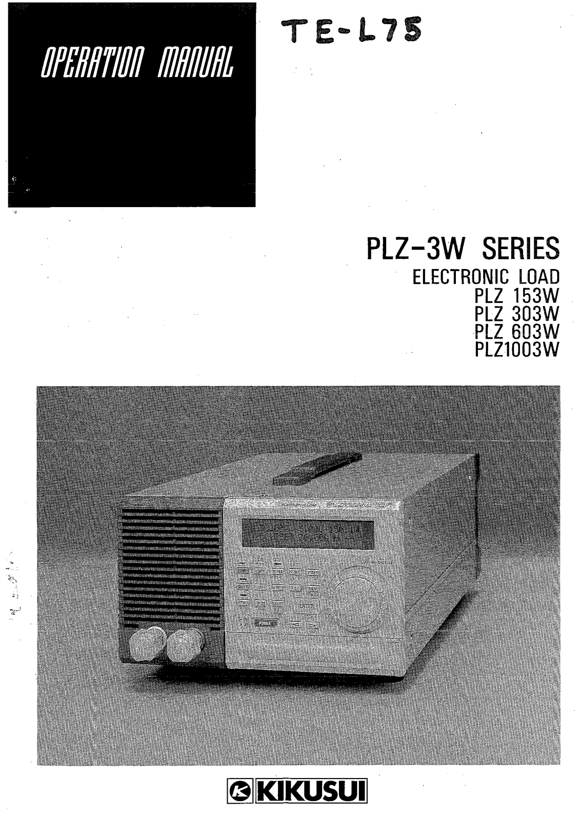 Kikusui Electronics Corporation PLZ 1003W, PLZ 153W, PLZ 303W, PLZ 603W User Manual