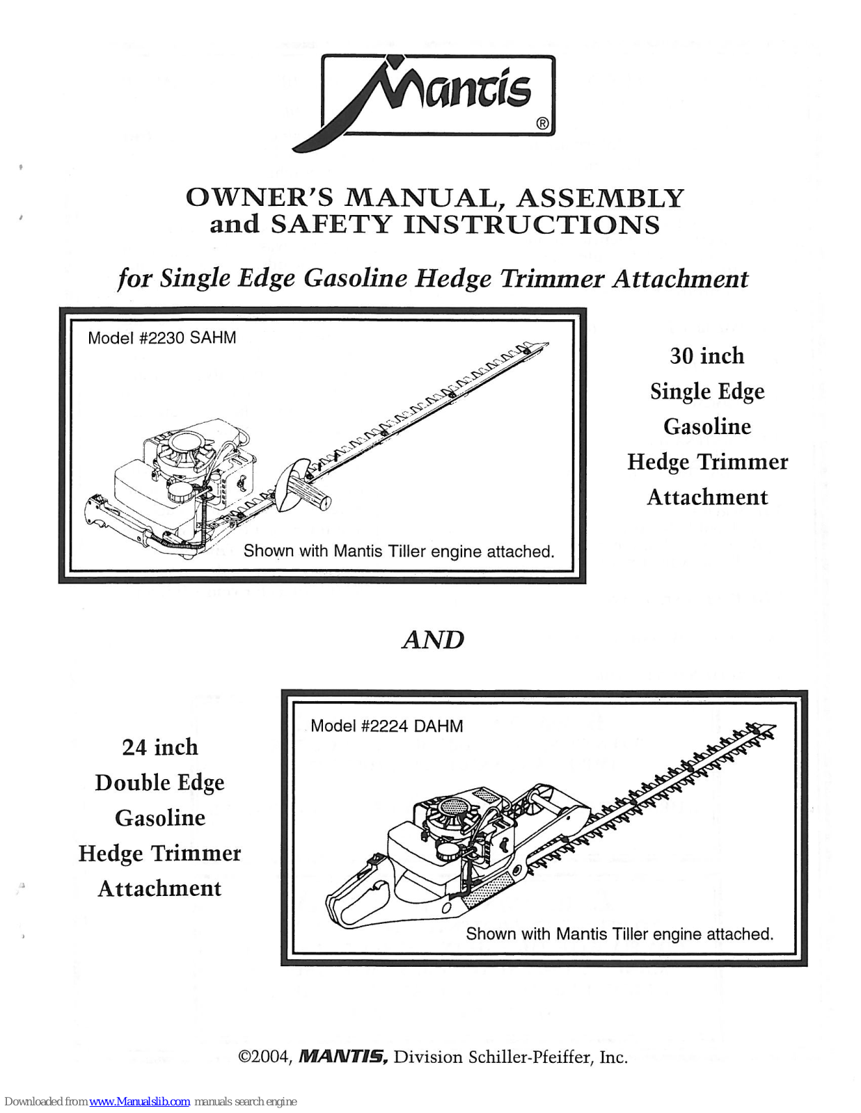 Mantis 2224 DAHM, 2230 SAHM Owner's Manual