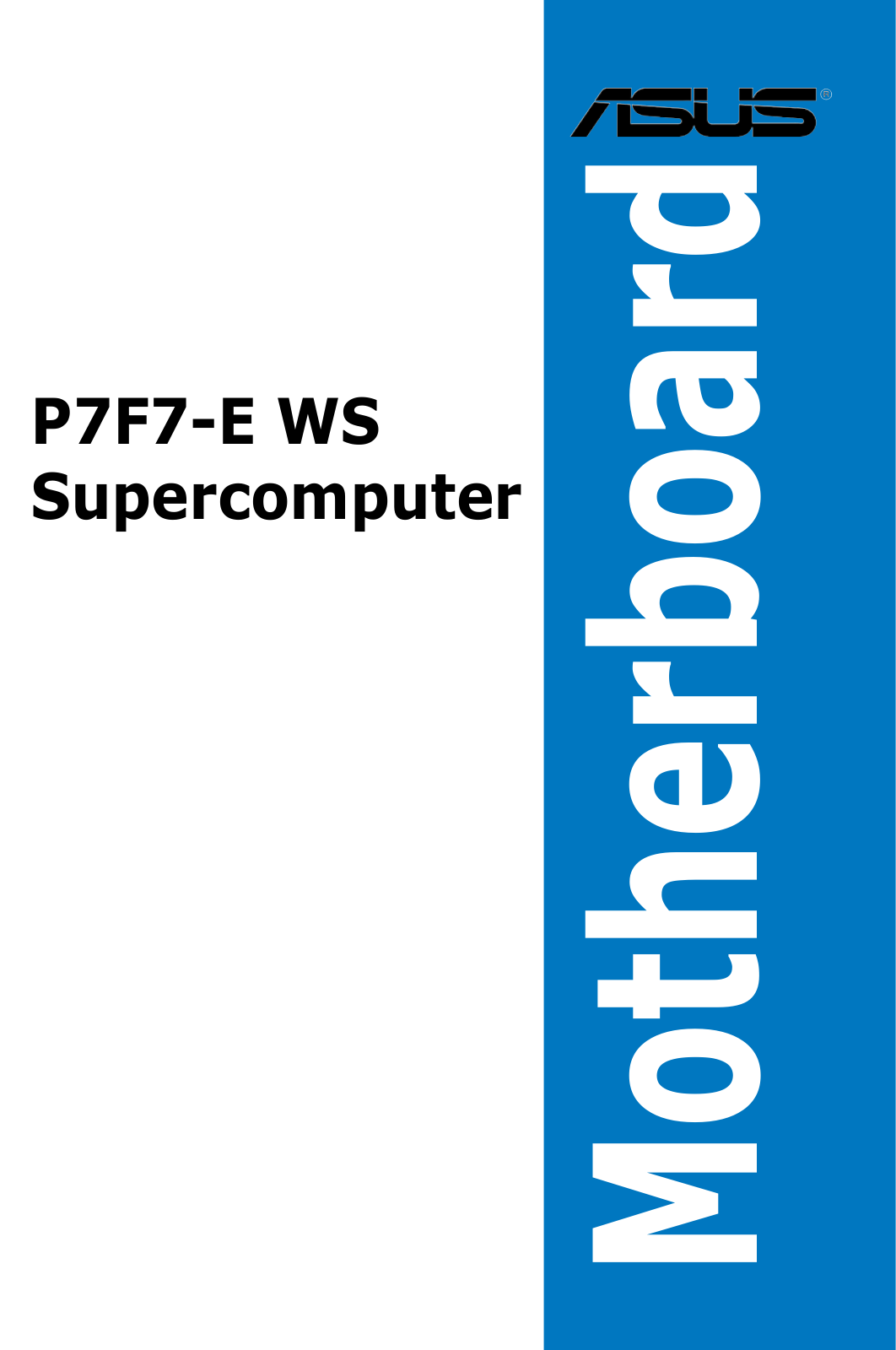 ASUS P7F7-E WS User Manual