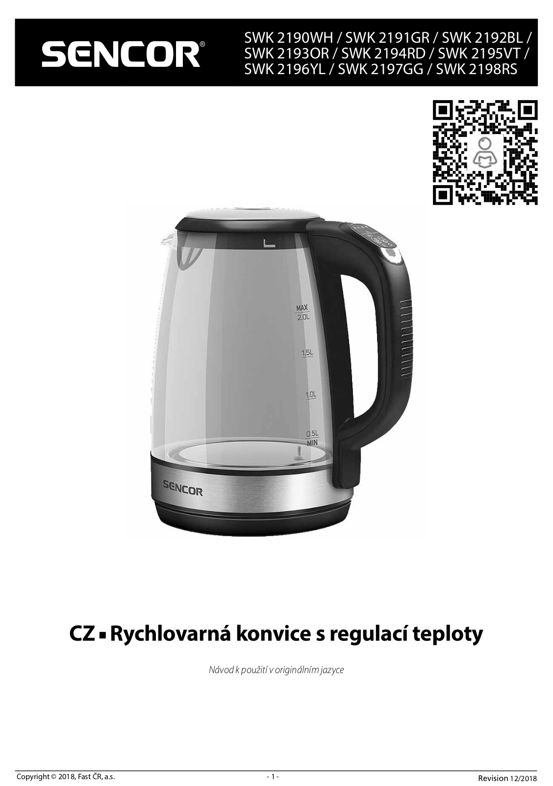 Sencor SWK 2190WH, SWK 2191GR, SWK 2192BL, SWK 2193OR, SWK 2194RD User Manual - ManualMachine.com