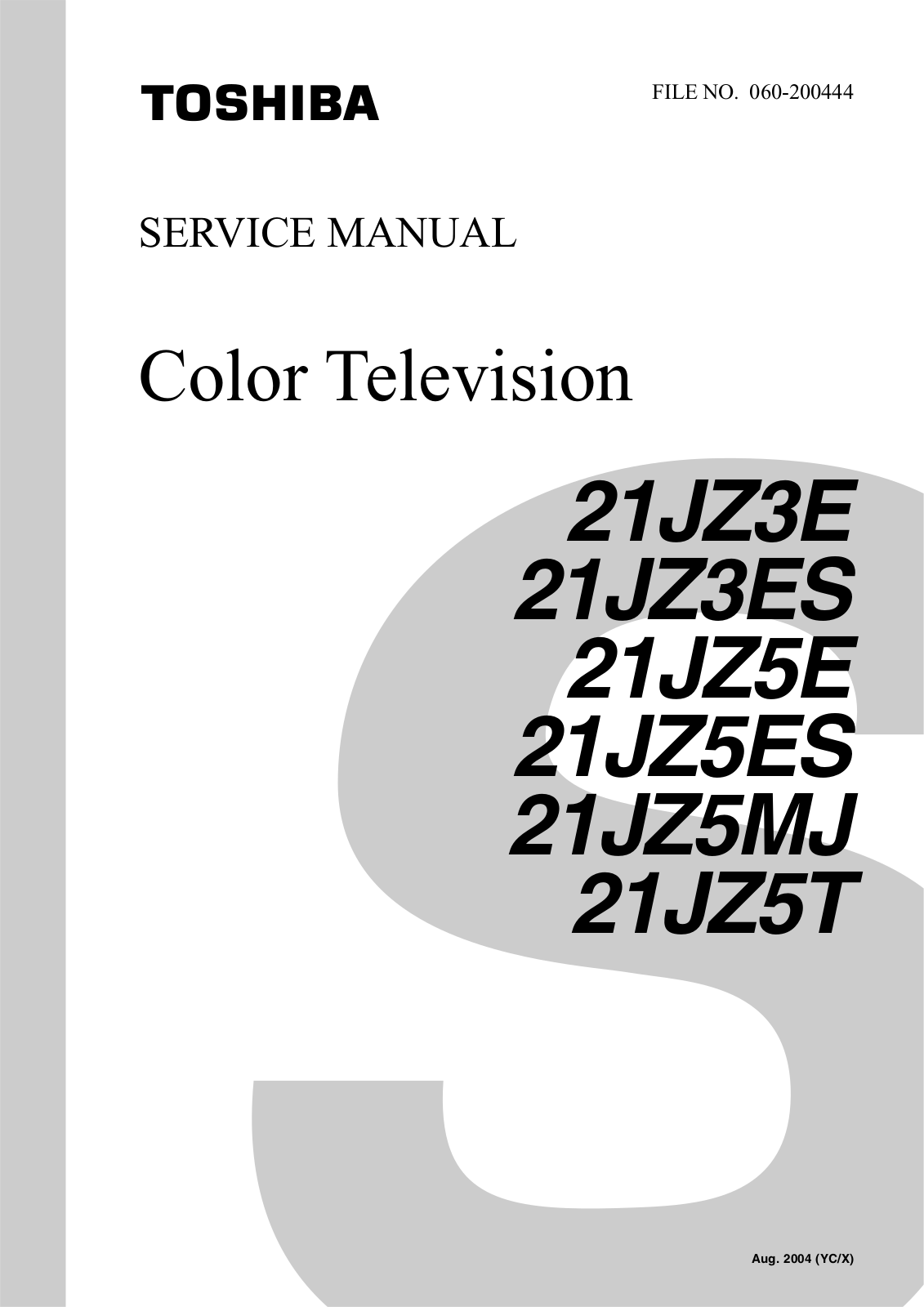 TOSHIBA 21JZ3E, 21JZ3ES, 21JZ5ES, 21JZ5M, 21JZ5E Service Manual