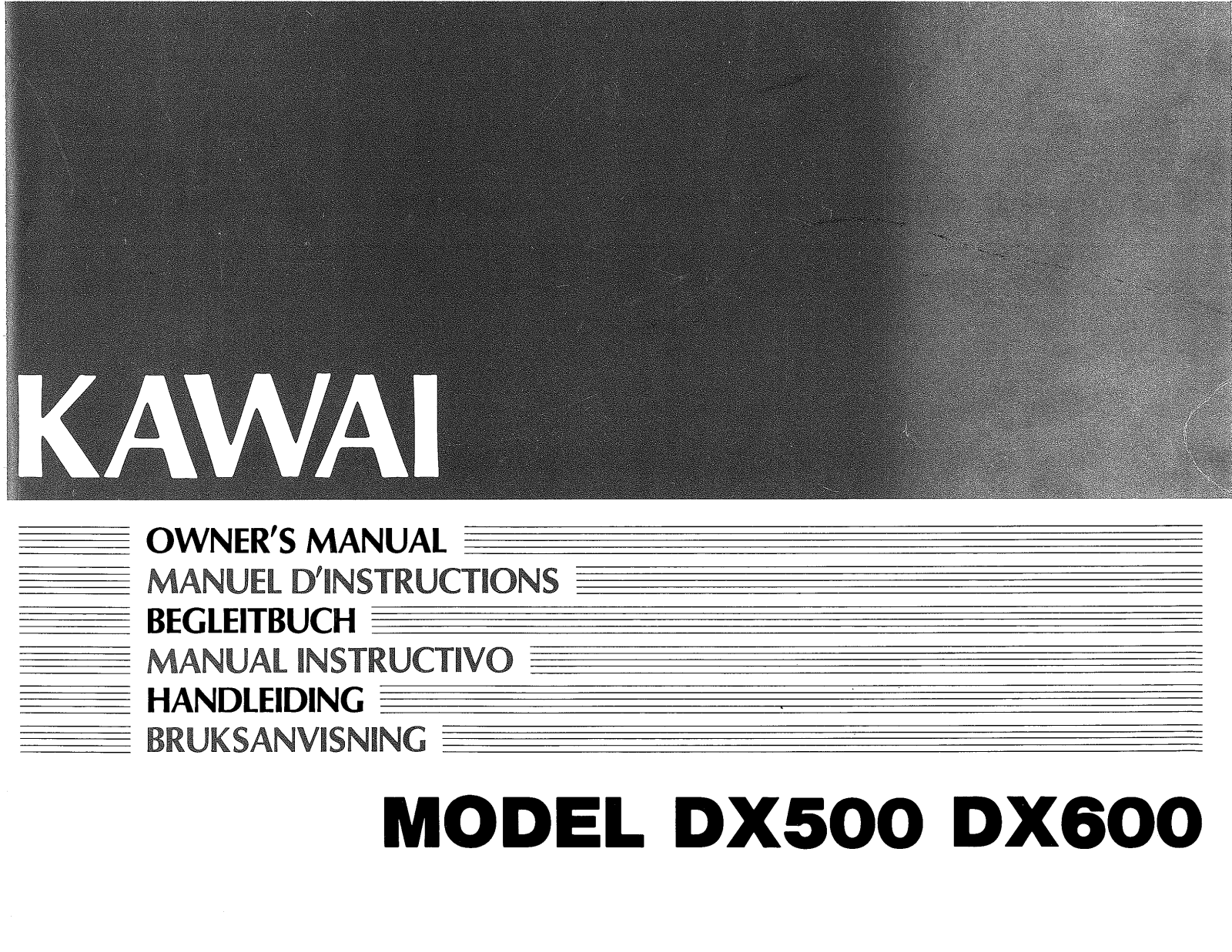 KAWAI DX500, DX600 User Manual