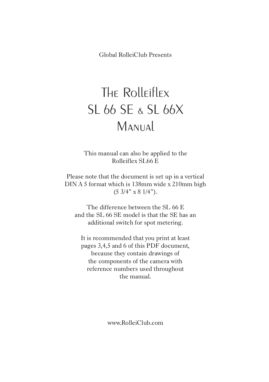 Rollei Rolleiflex SL66 E, Rolleiflex SL66 SE, Rolleiflex SL66 X Operating Guide