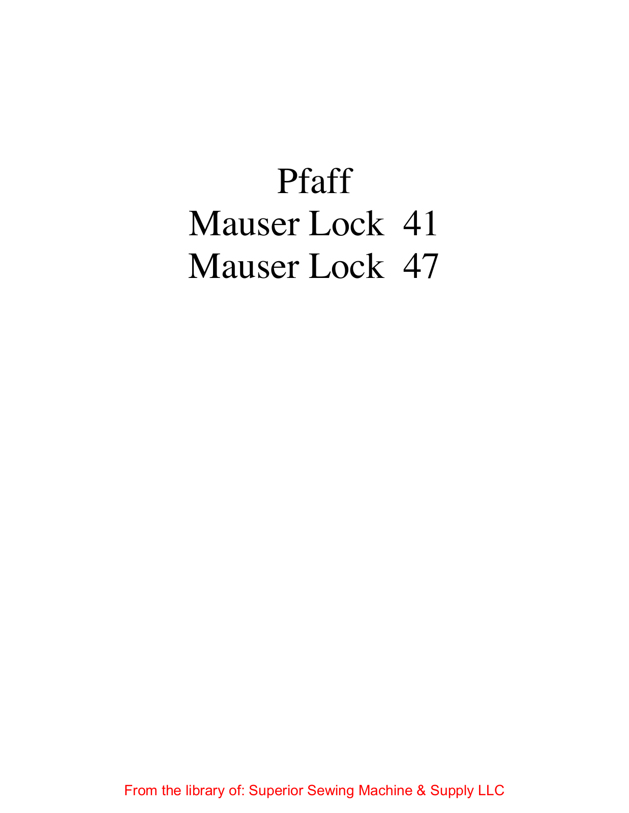 Mauser Lock 41, Lock  47 User Manual