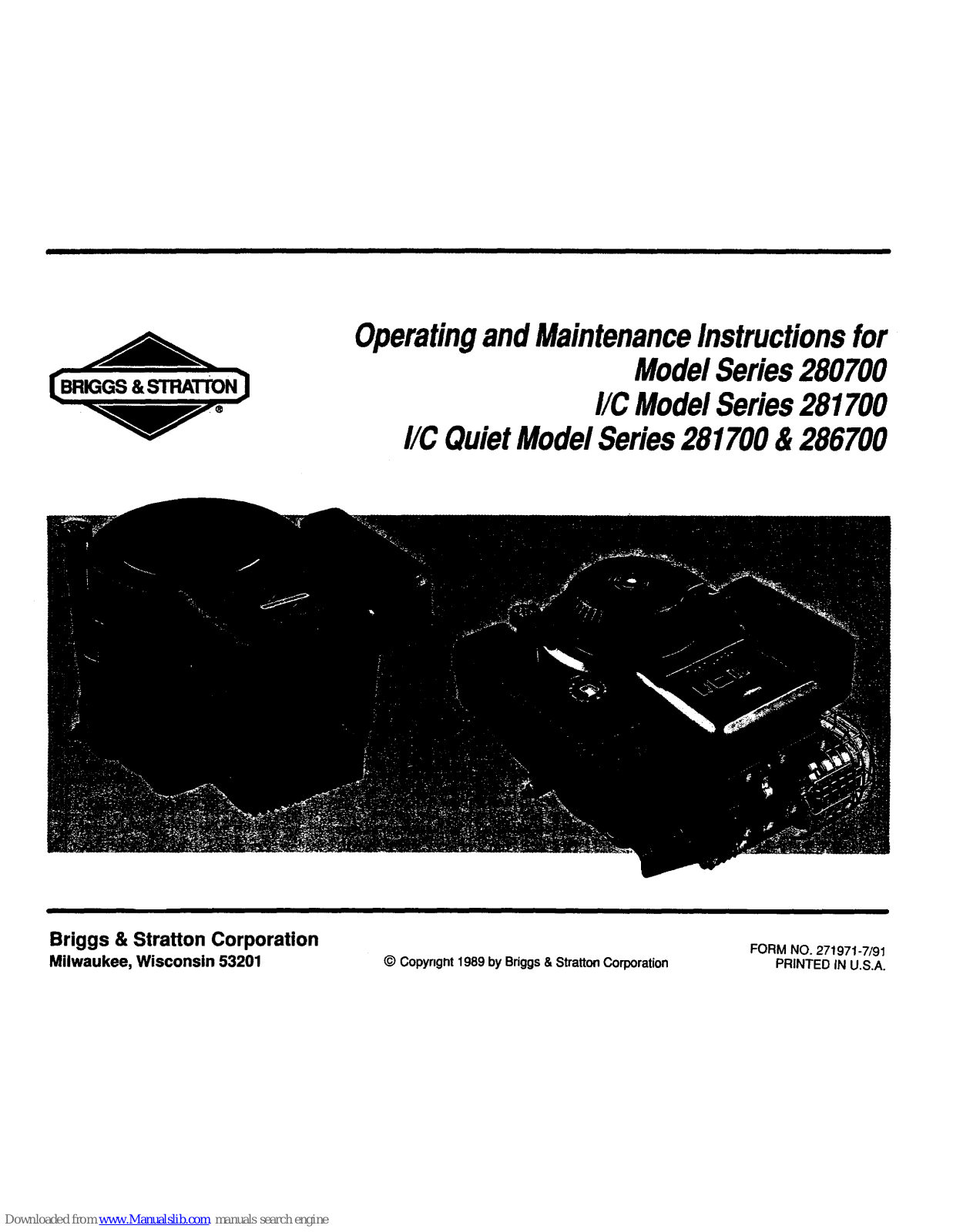 Briggs & Stratton 280700 Series, 286700 Series, 281700 Series, I/C 281700 Series, I/C Quiet 281700 Series Operating And Maintenance Instructions Manual