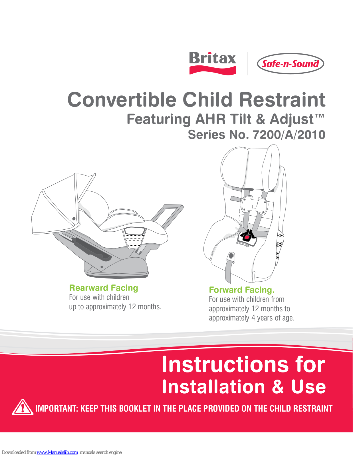 Britax Safe-n-Sound 7200/A/2010 Series Instructions For Installation And Use Manual