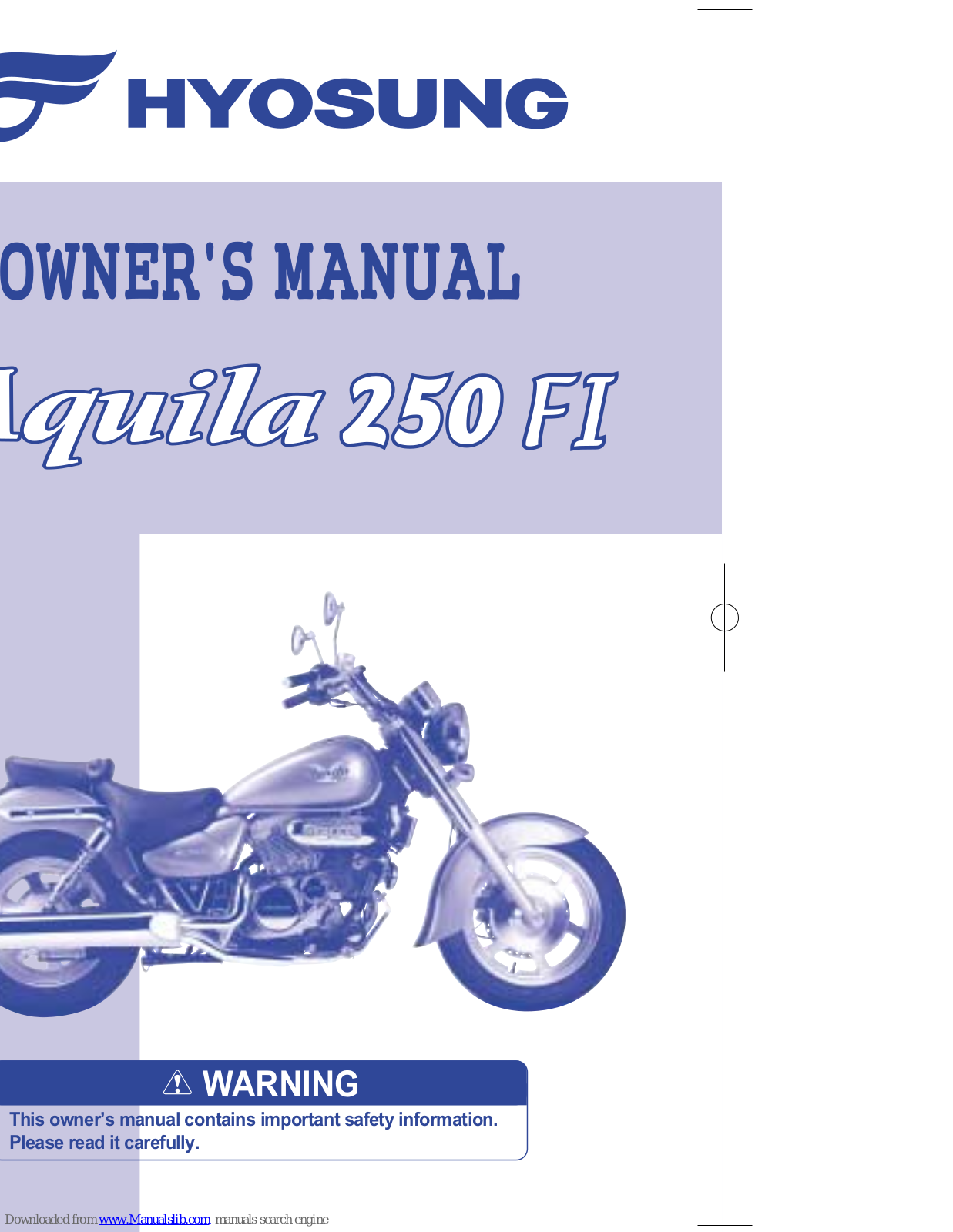 HYOSUNG GV 250 EFI, GV 250 FI, Aquila 250 FI Owner's Manual