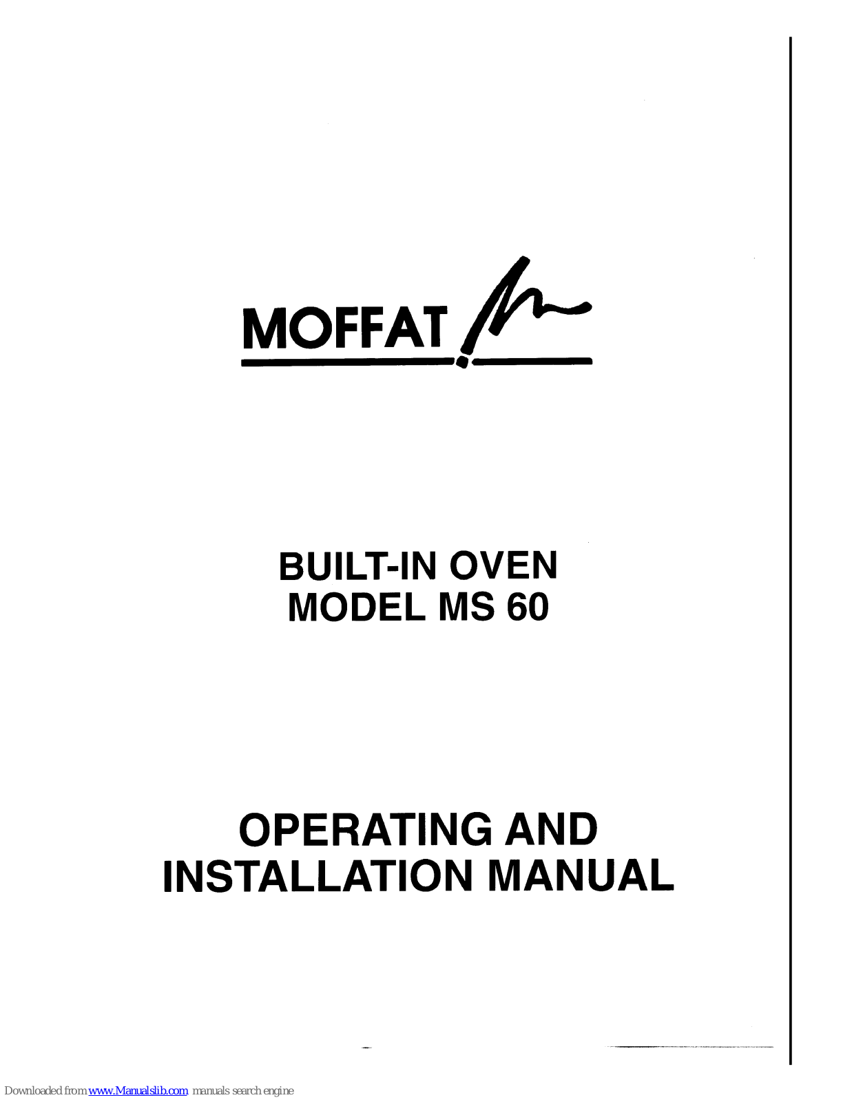 Moffat MS60B, MS60W, MS 60 Operating And Installation Manual