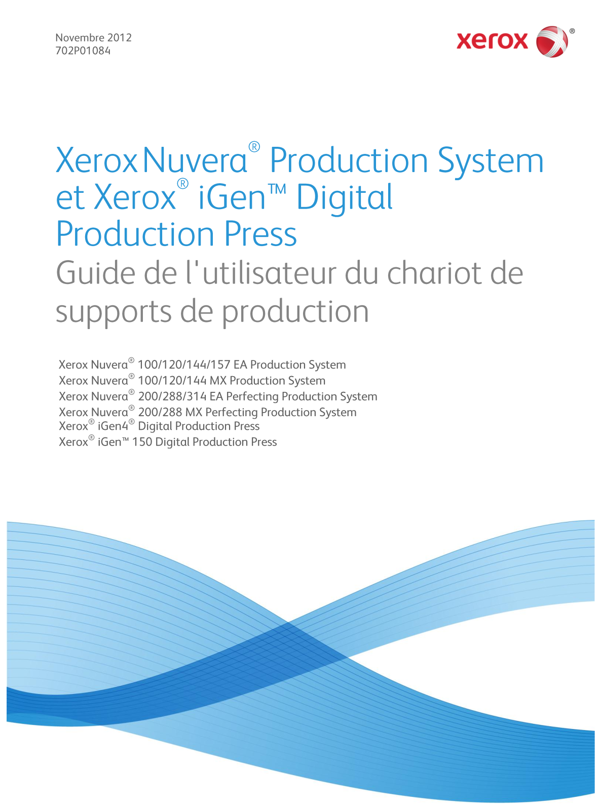 XEROX NUVERA 100MX, NUVERA 120MX, NUVERA 144MX, NUVERA 288 MX, NUVERA 288 User Manual