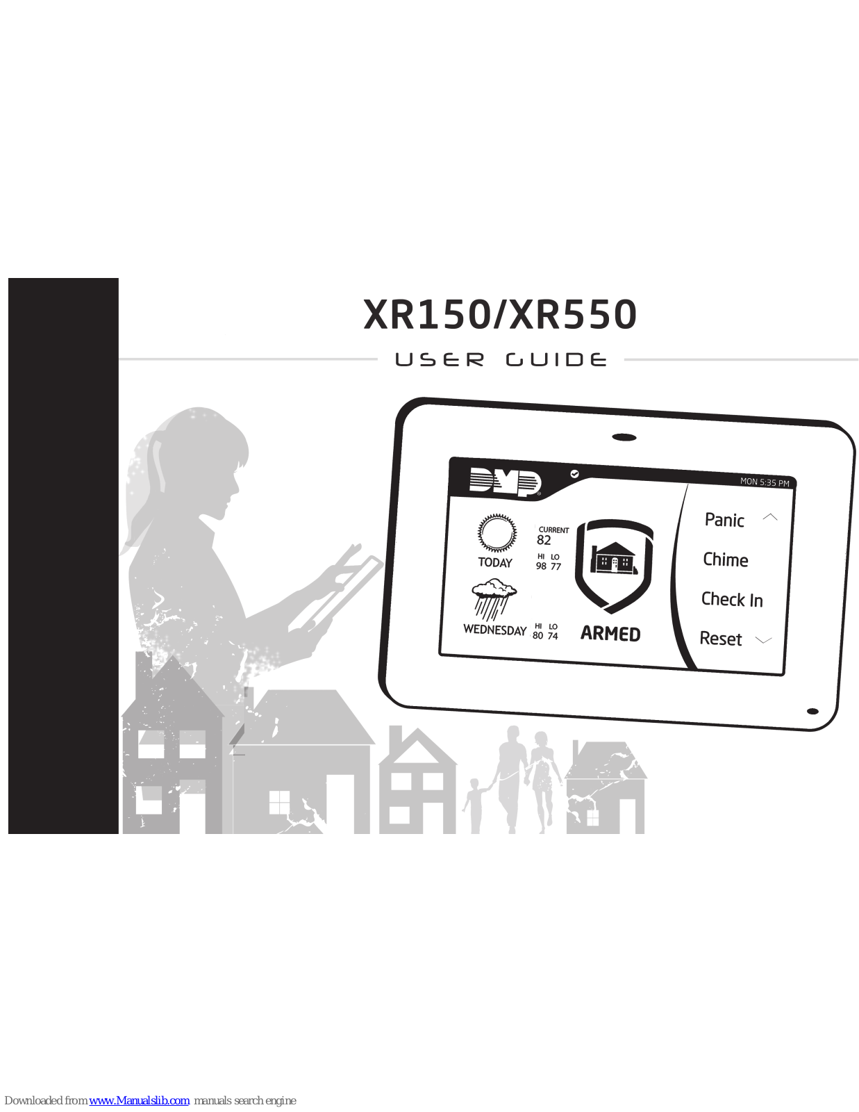 Digital Monitoring Products XR150, XR550 User Manual