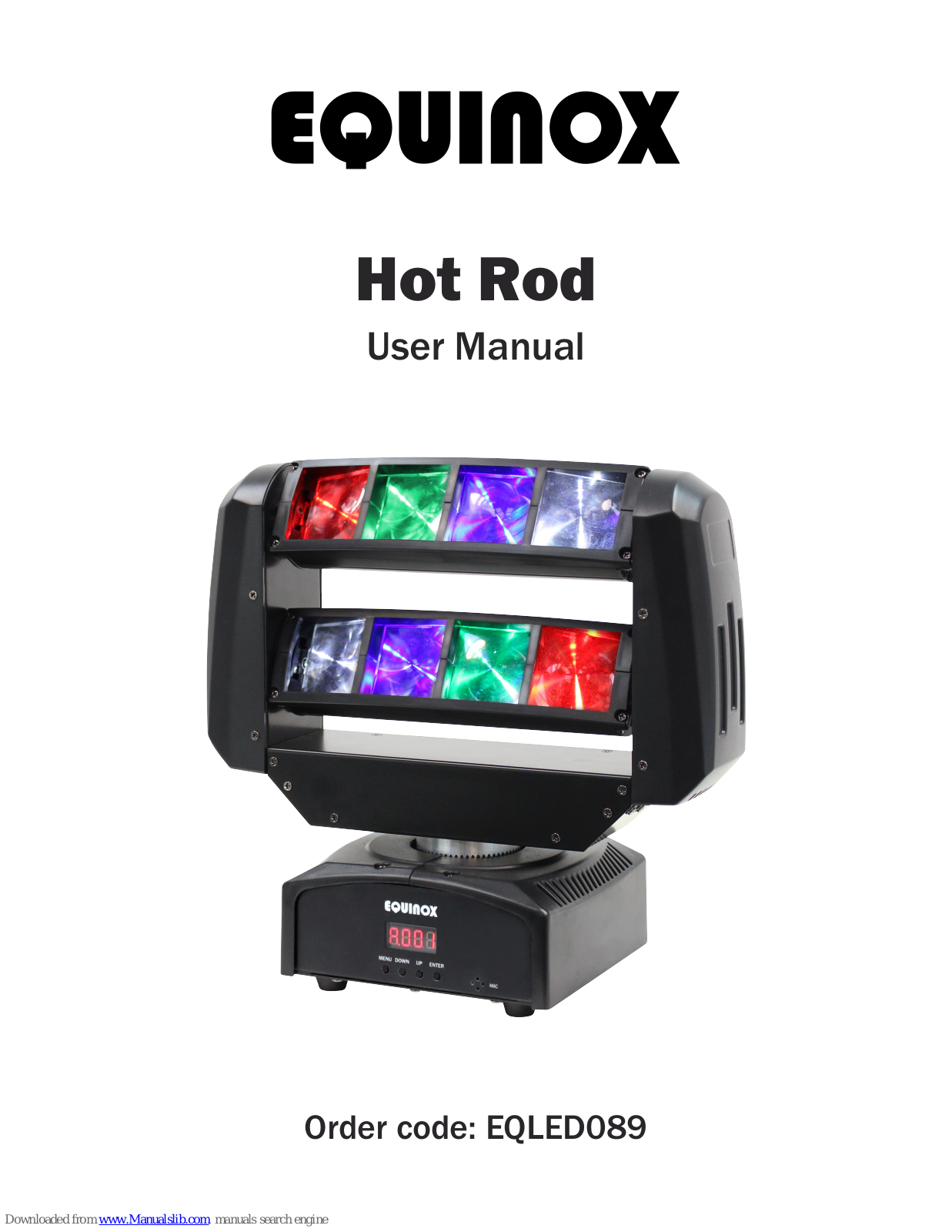 Equinox Systems Hot Rod EQLED089, Shard User Manual - ManualMachine.com