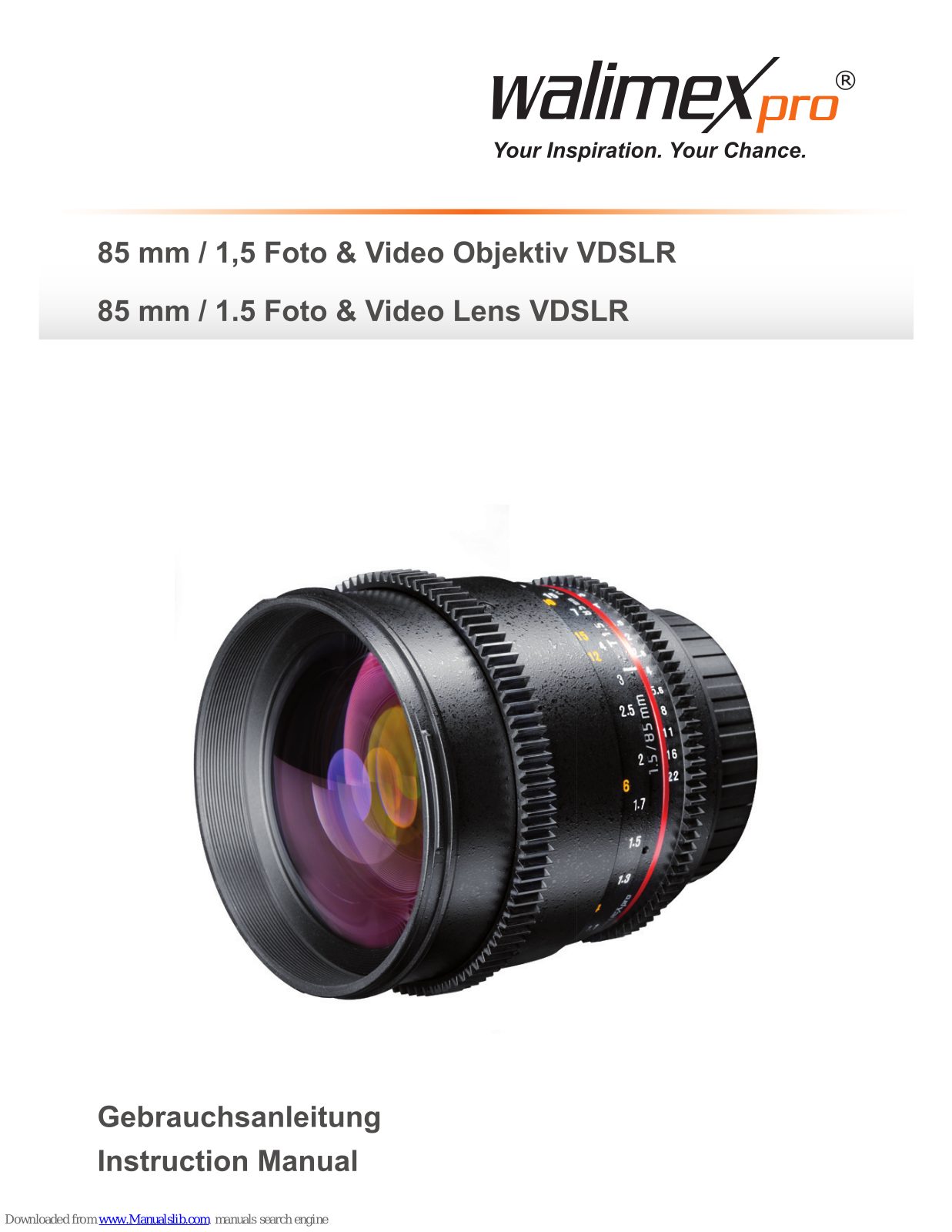 Walimex Pro 85 mm/ 1.5 Foto & Video Lens VDSLR Instruction Manual