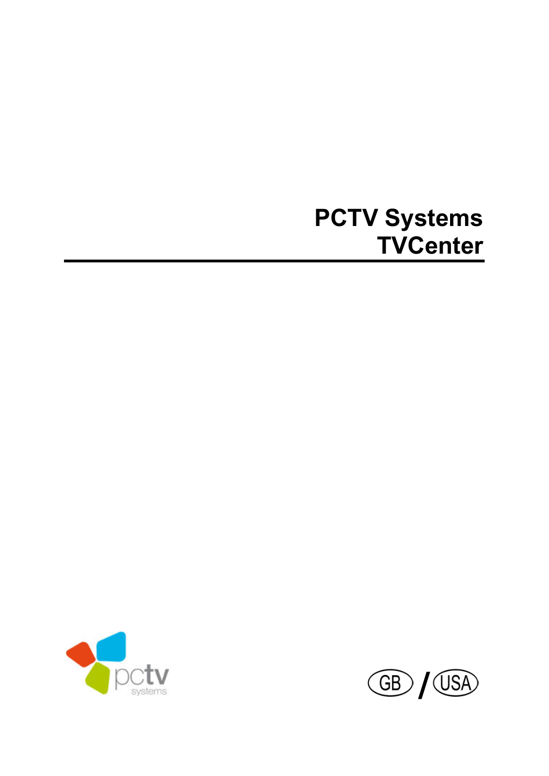 Pctv systems TVCENTER User Manual