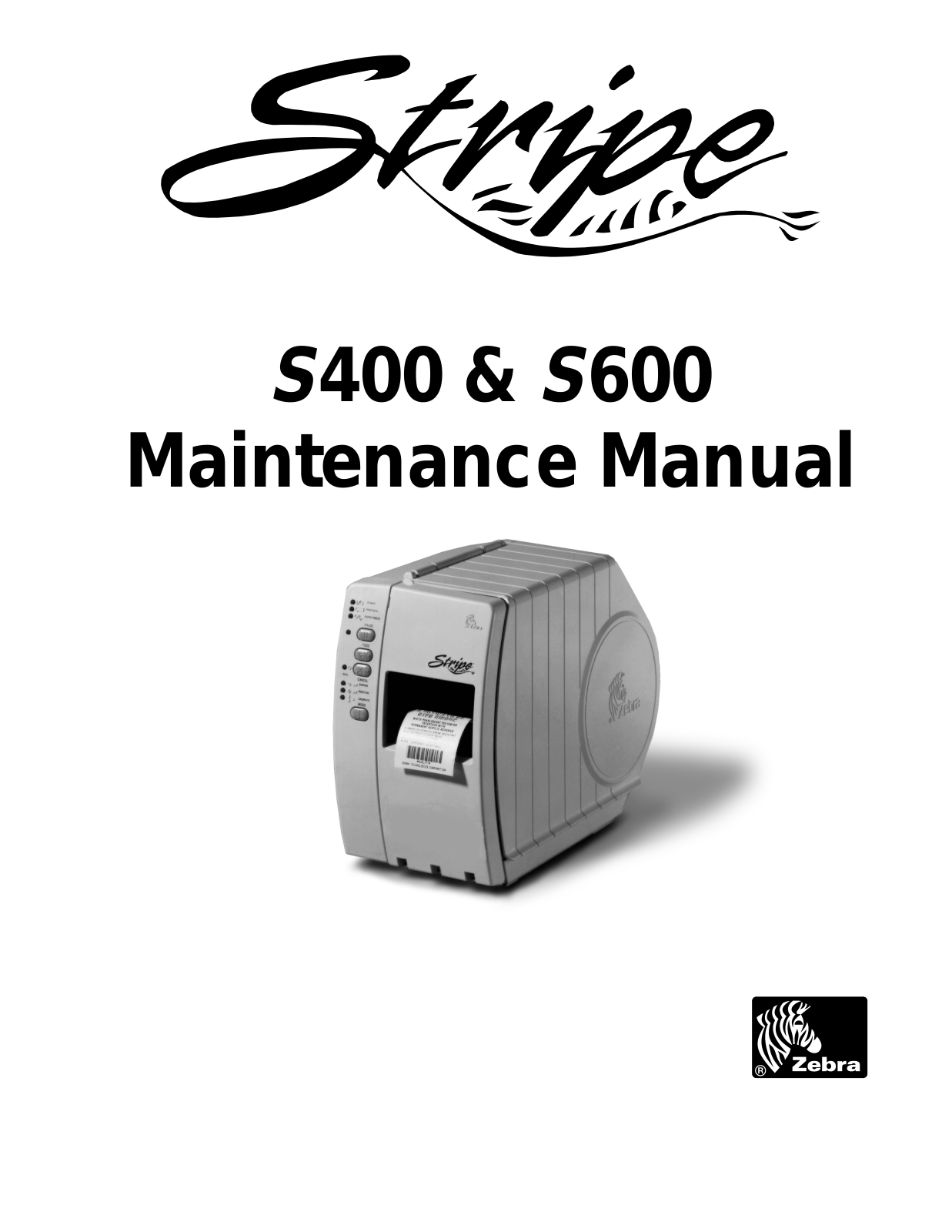 Zebra S400, S600 Maintenance Manual