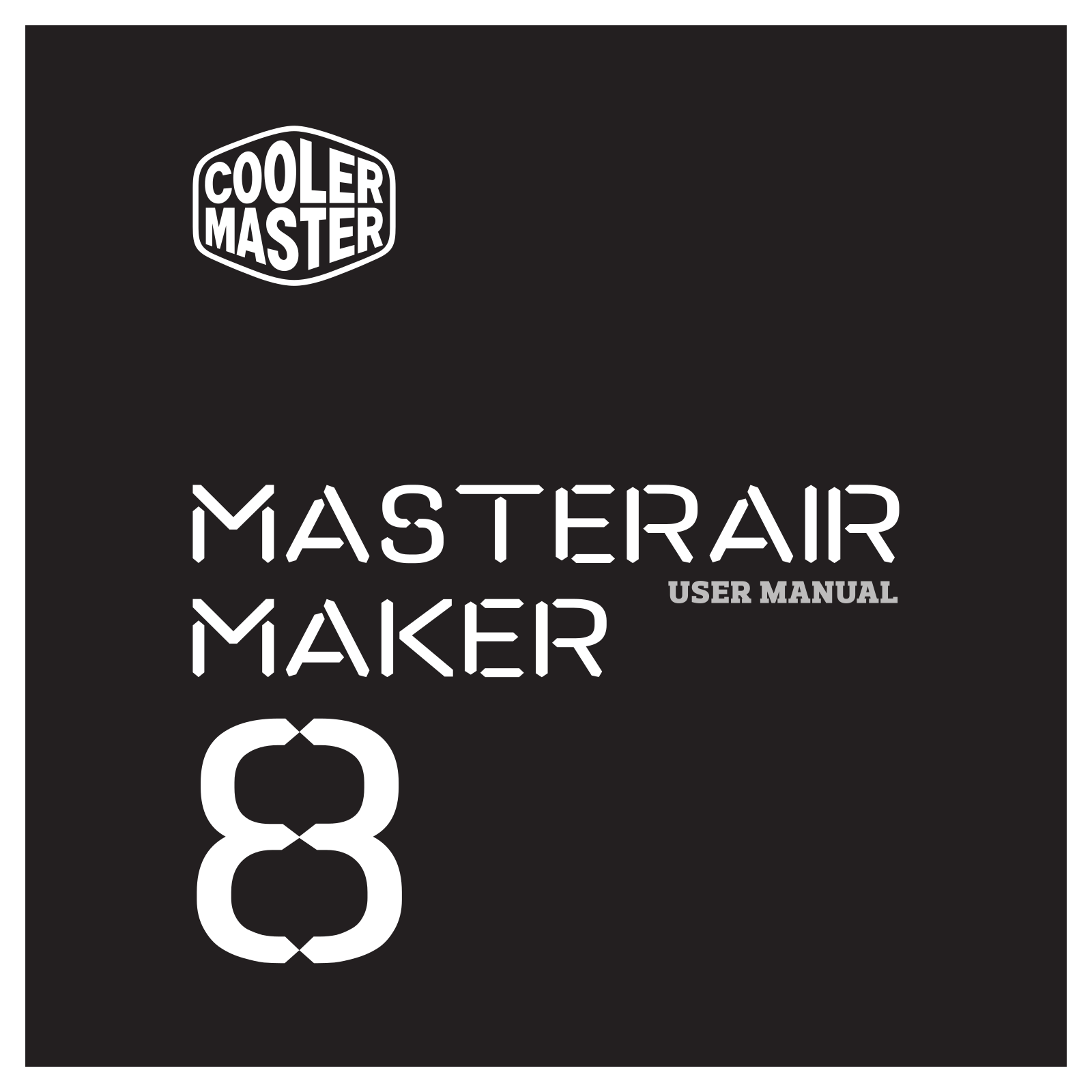 Cooler master Masterair Maker 8 User Manual