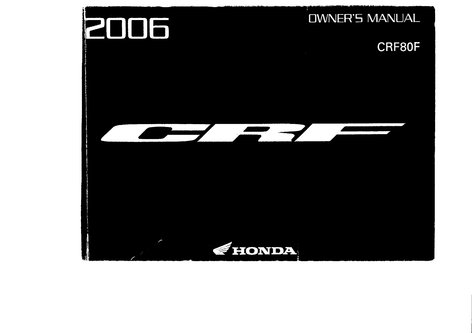 Honda CRF80F 2006 Owner's Manual