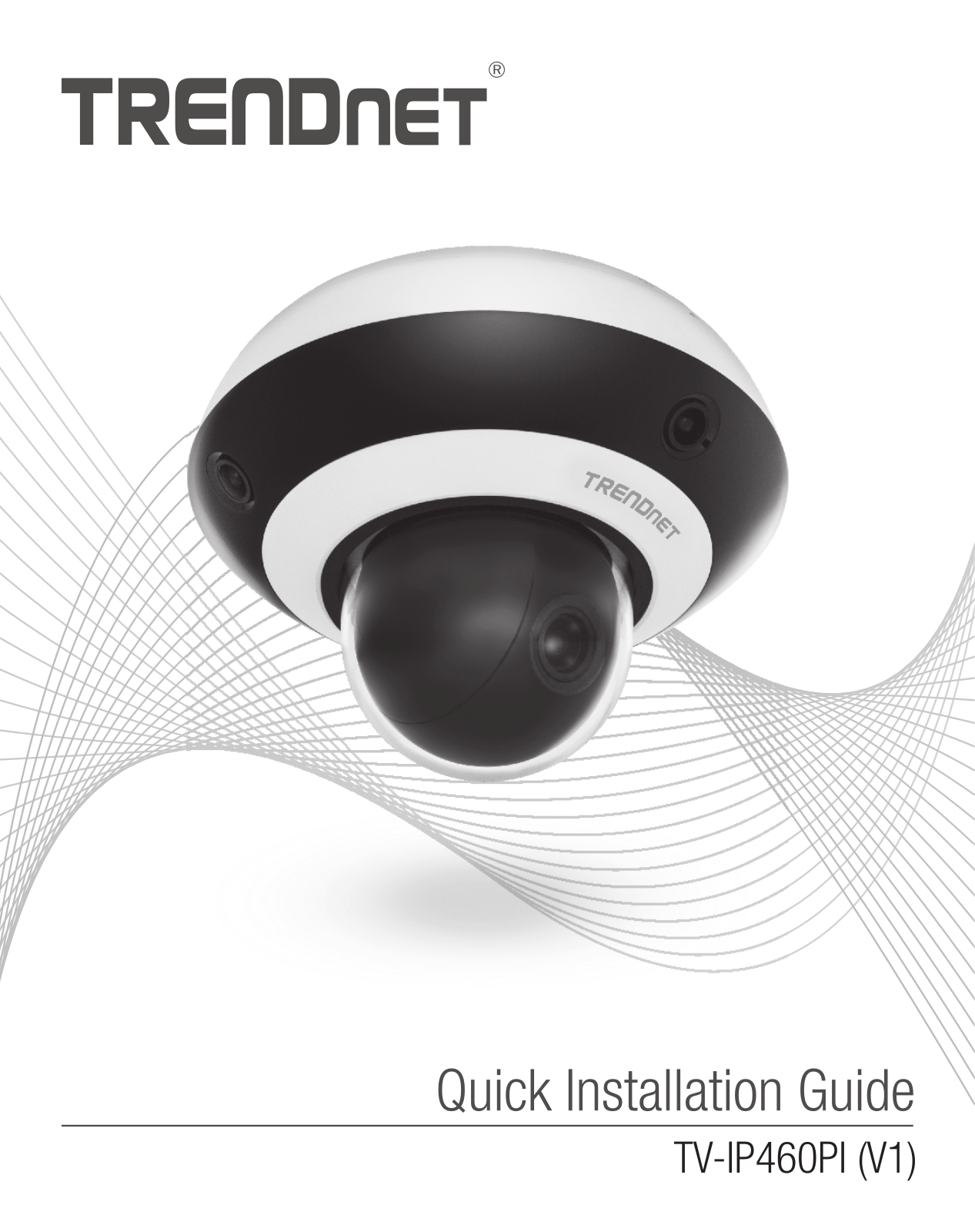 Trendnet TV-IP460PI Quick Start Guide