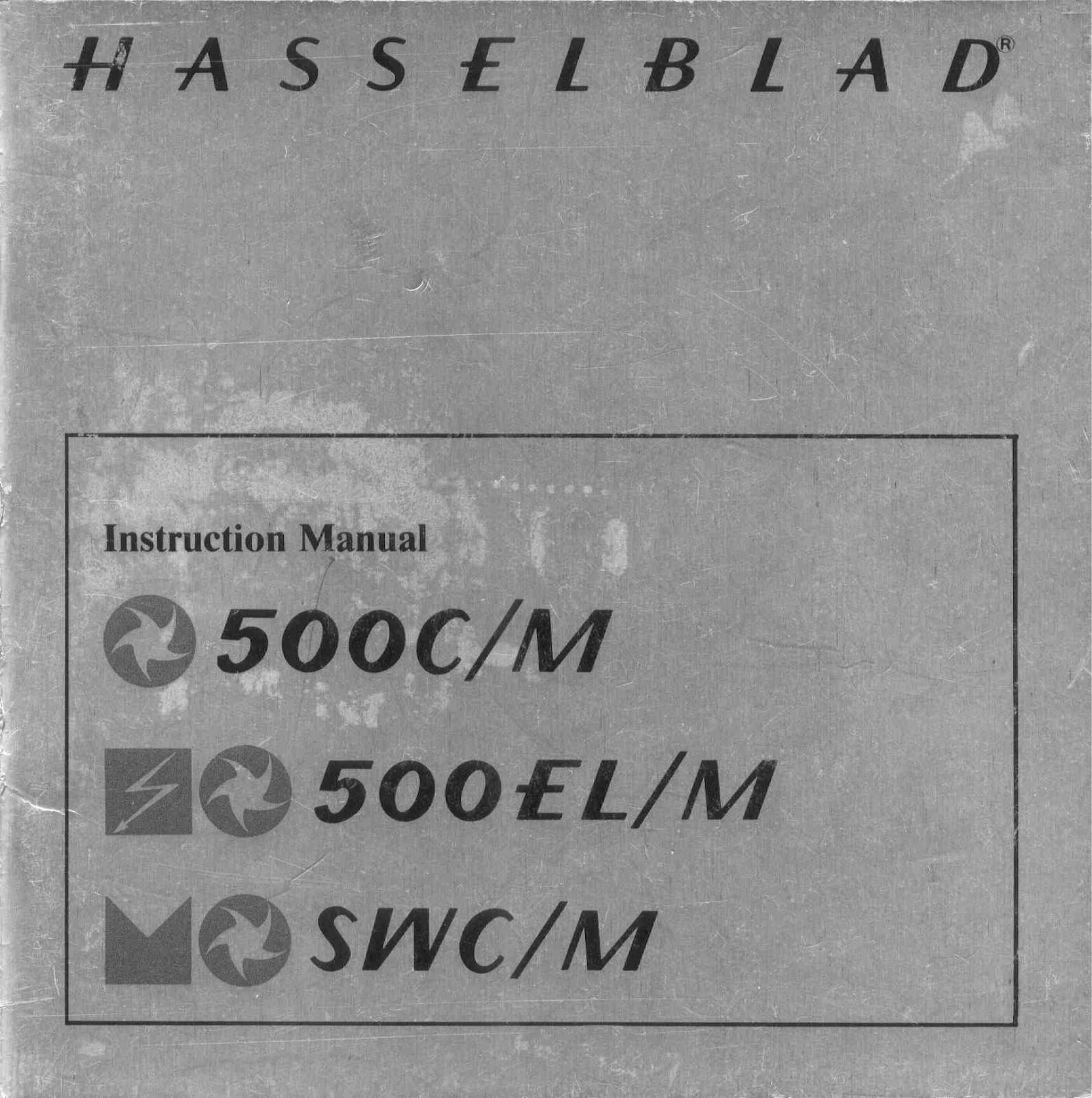 Hasselblad 500 C, 500 EL, 500 M, SWC Instruction Manual