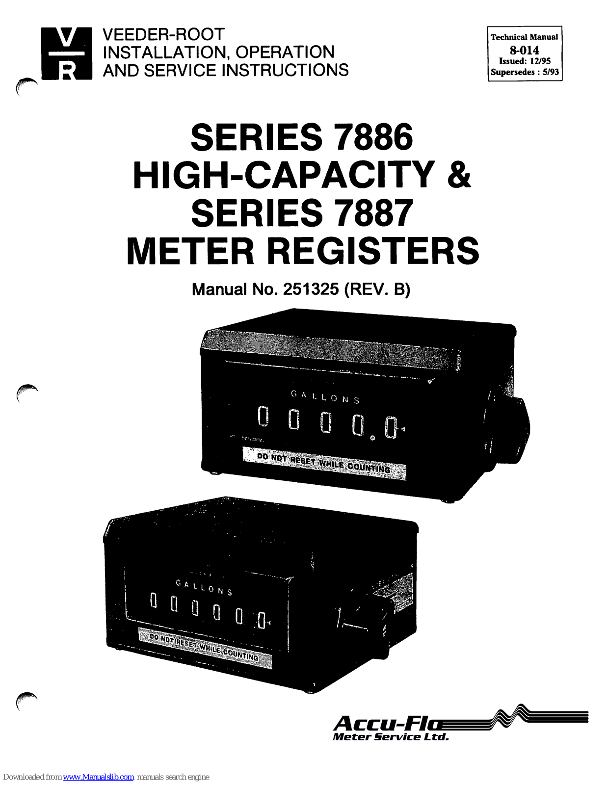 Veeder-Root SERIES 7886, SERIES 7887 Installation, Operation And Service Instructions - ManualMachine.com