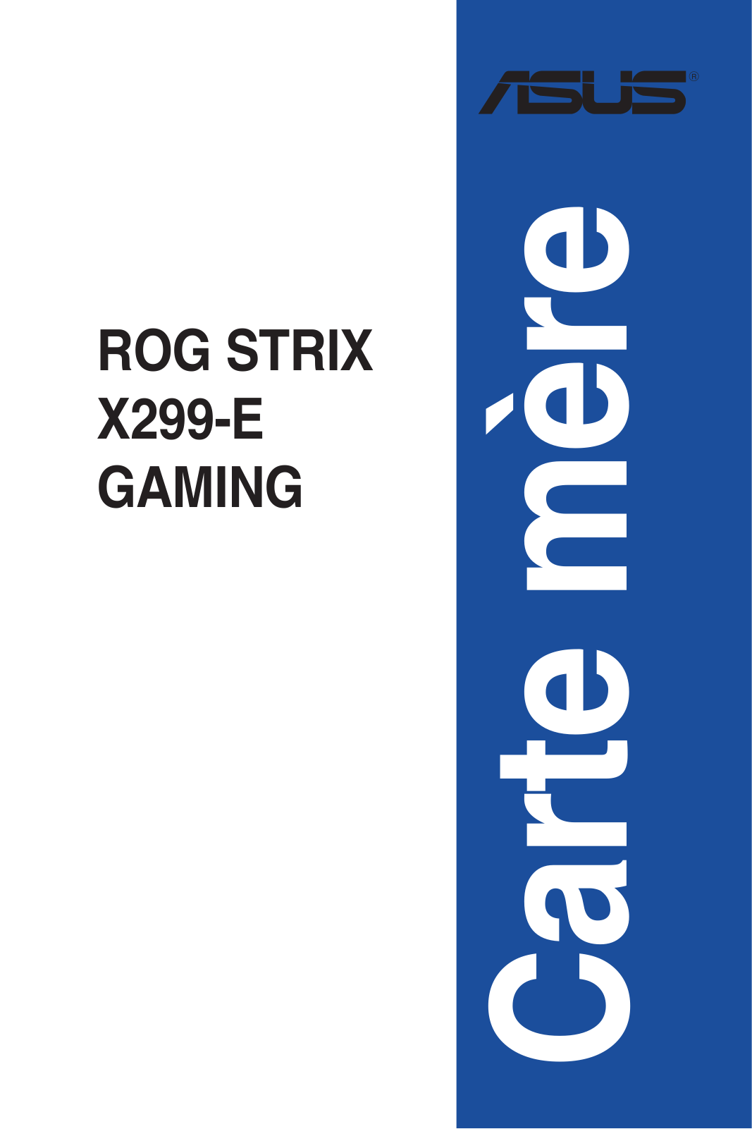 Asus STRIX X299-E GAMING User’s Manual