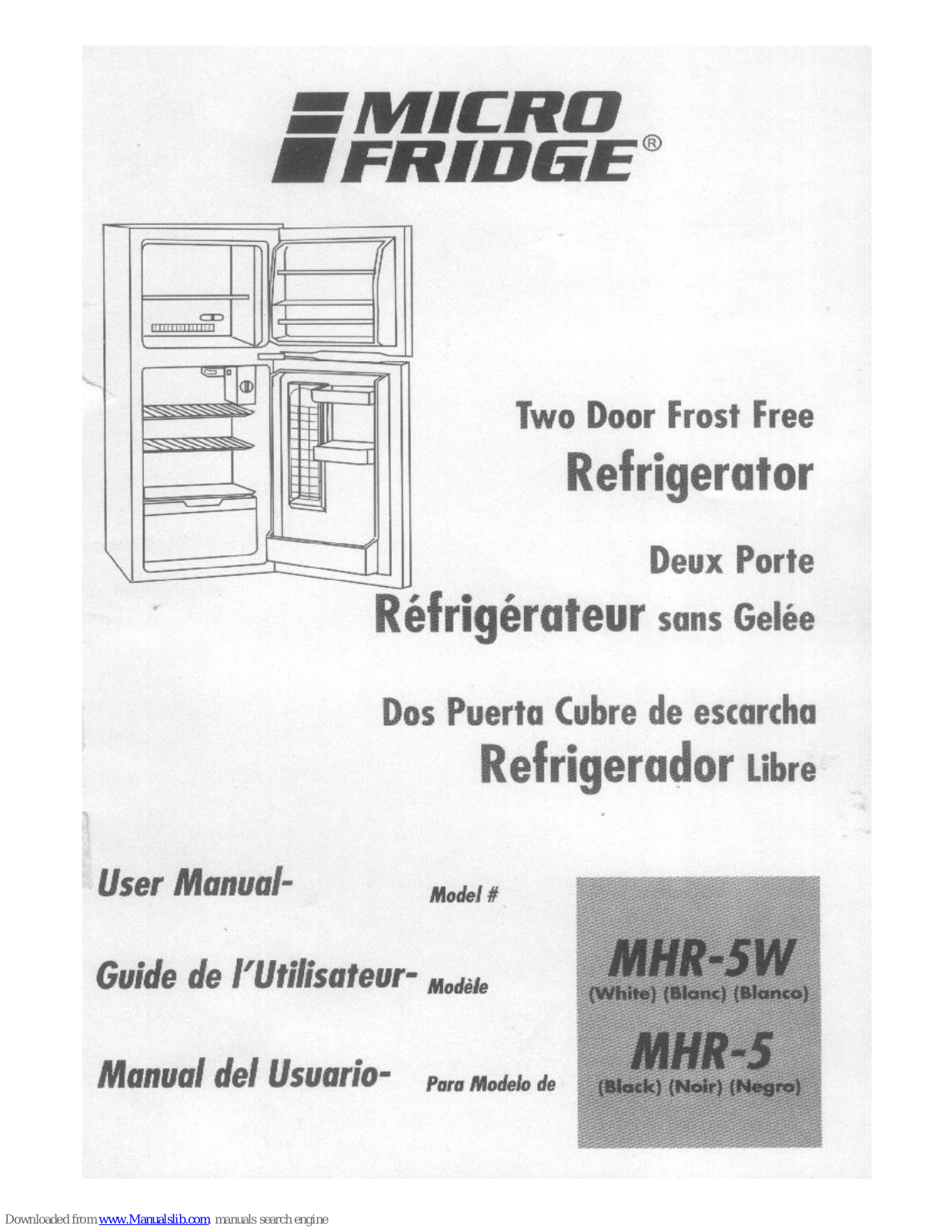 Micro fridge MHR-5W, MHR-5 User Manual