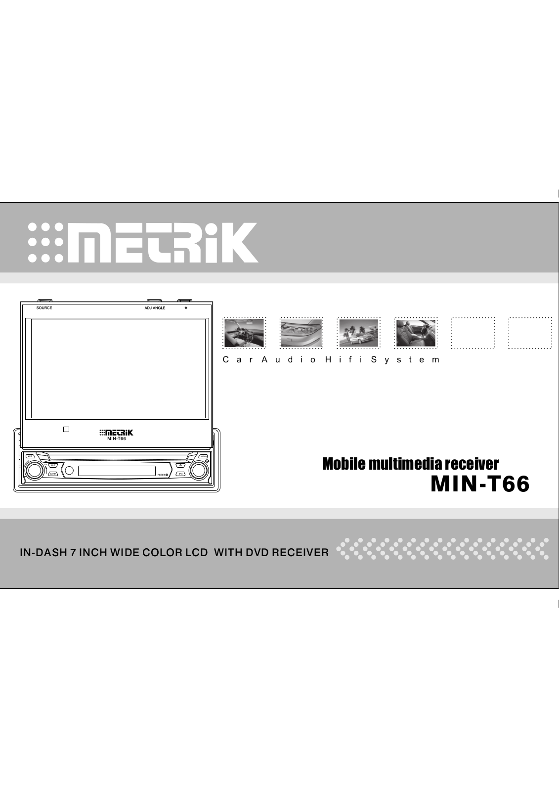 Metrik Mobile Electronics MIN-T66 User Manual