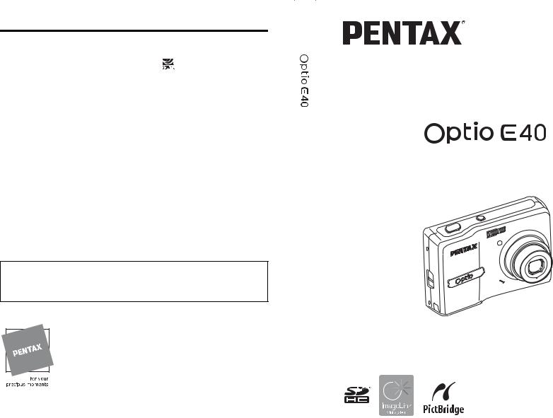 Pentax OPTIO E40 User Manual