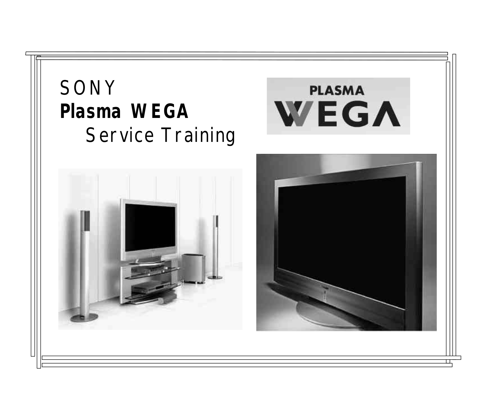 SONY Plasma WEGA Service Training