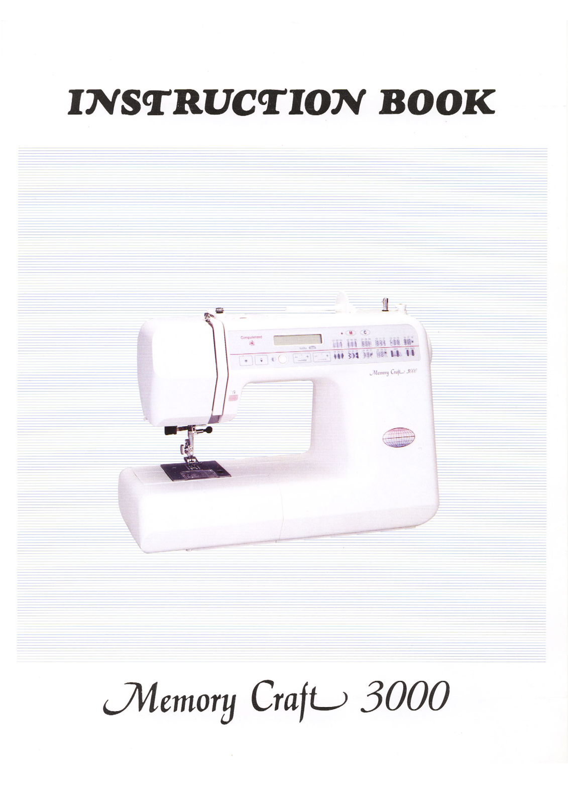 Janome Memory Craft 3000 Instruction Manual