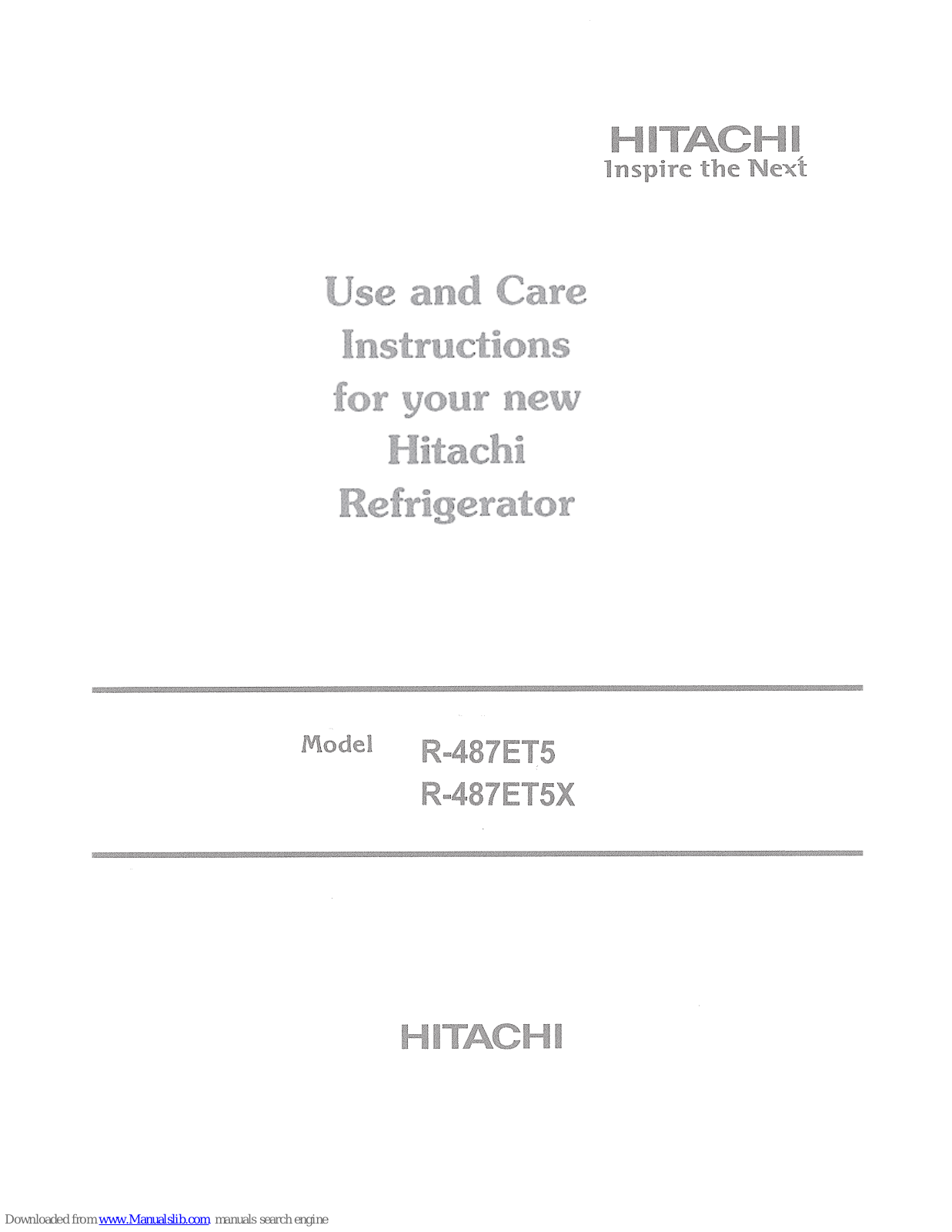 Hitachi R-487ET5, R-487ET5X Use And Care Instructions Manual