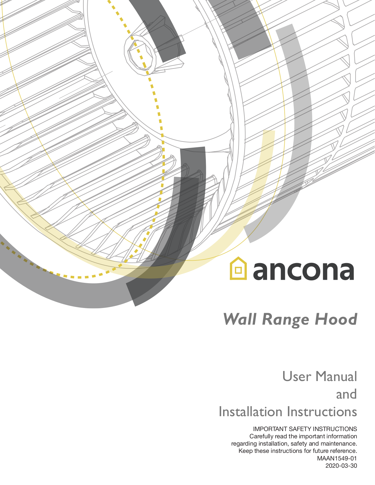 ancona Wall Range Hood User Manual