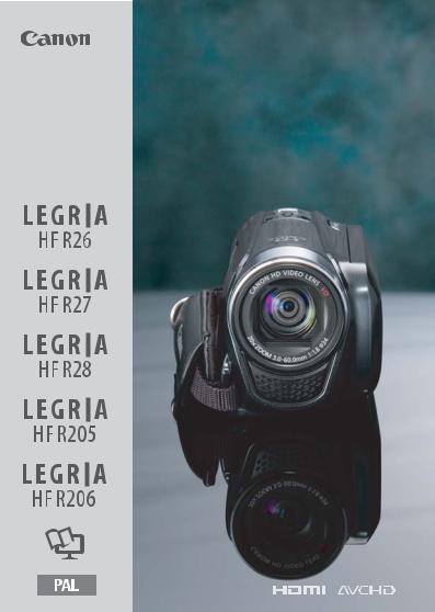 Canon LEGRIA HF R26, LEGRIA  R206 User Manual
