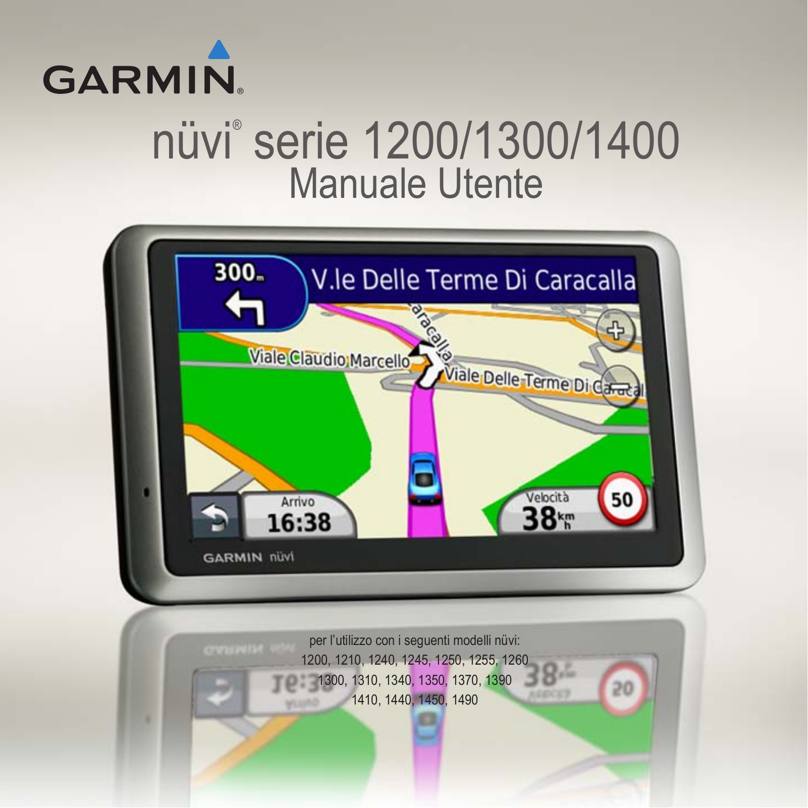 Garmin nüvi 1410, nüvi 1350LMT, nüvi 1350, nüvi 1200, nüvi 1490LMT User Manual