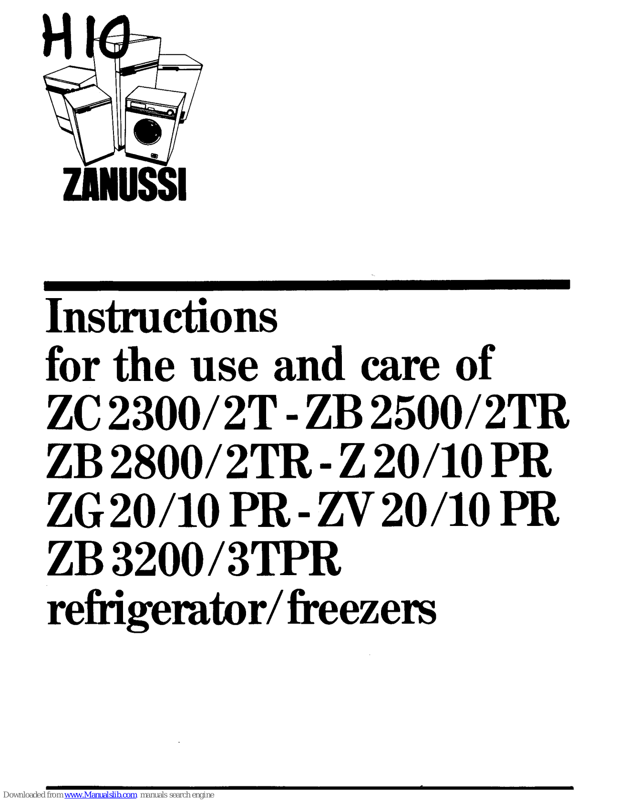 Zanussi ZG20/10PR-ZV20/10PR, ZC 2300/2T, ZB3200/3TPR, ZB2800/2TR-Z20/10PR, ZB 2800/2TR Instructions For The Use And Care