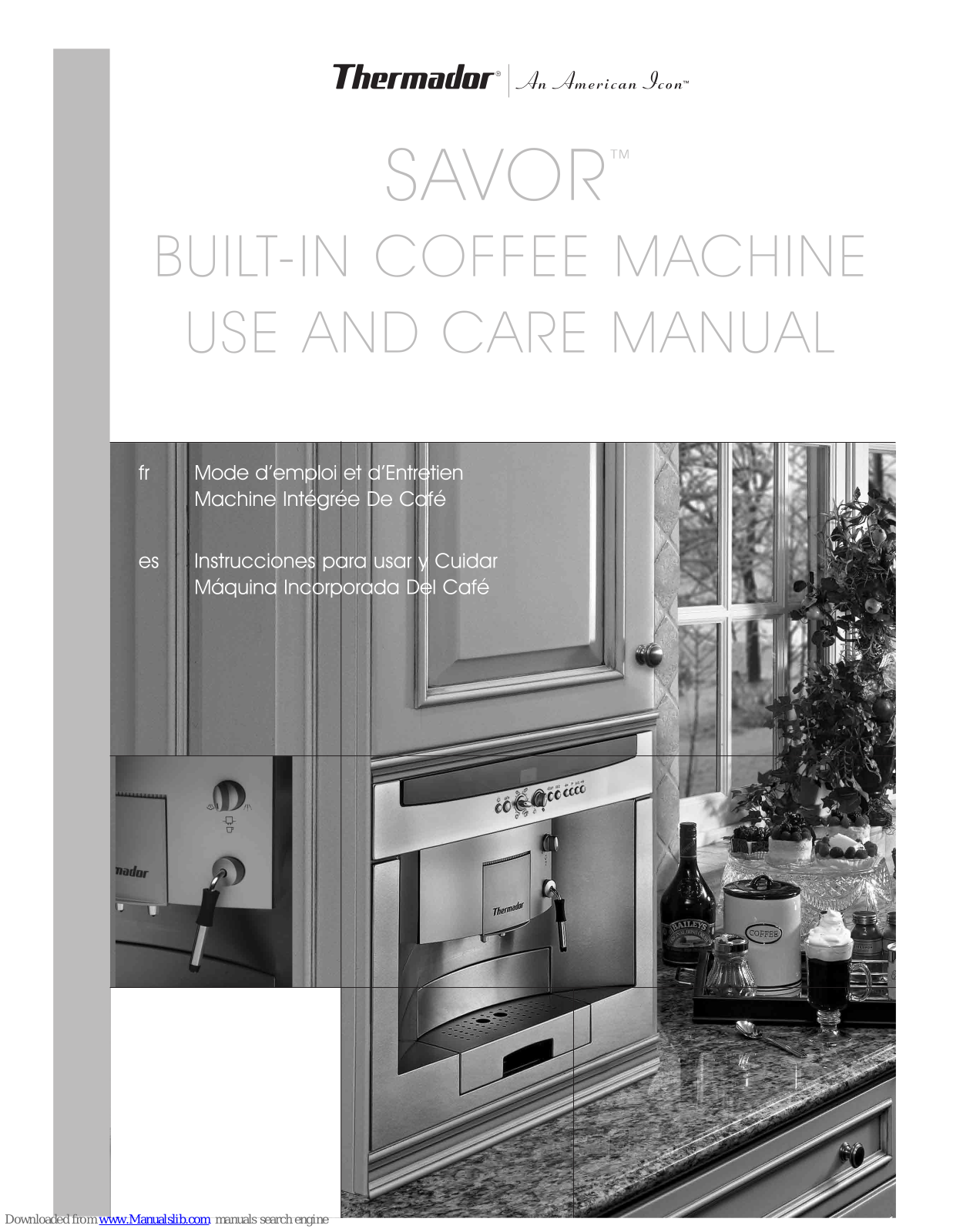 Thermador SAVOR BICM24CS, SAVOR Use And Care Manual