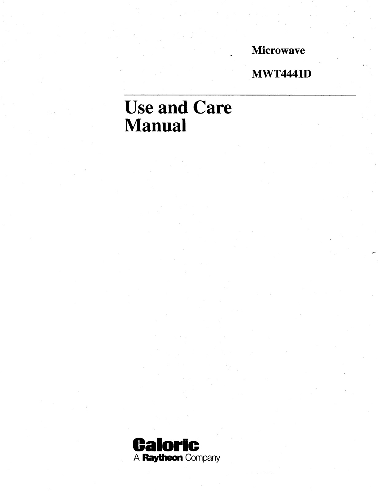 Caloric MWT4441D, EKS395, EDR648 Use And Care Manual